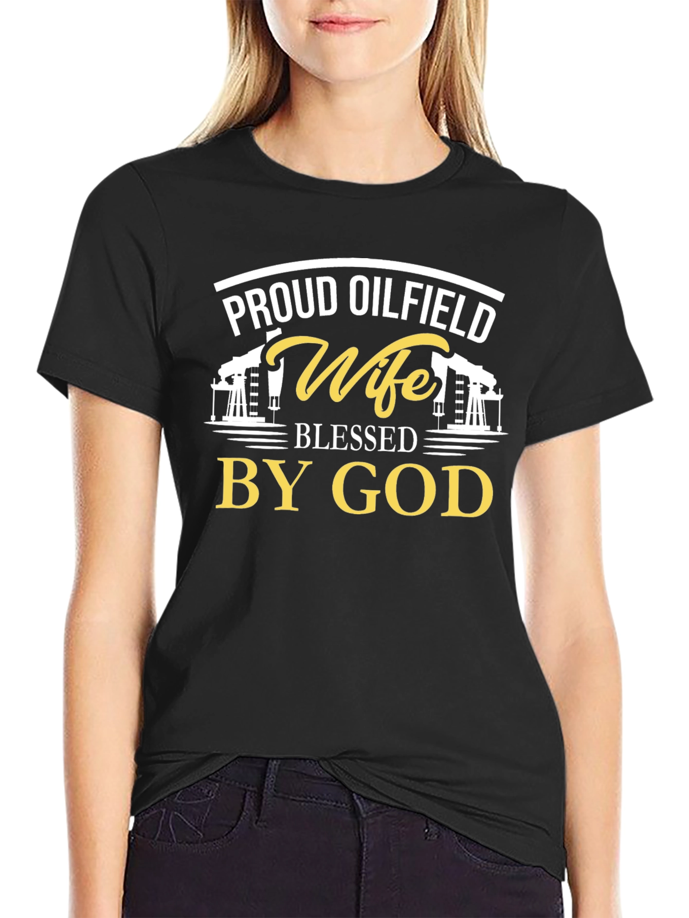 Proud Oilfield Wife Blessed By God Black T-Shirt - 2