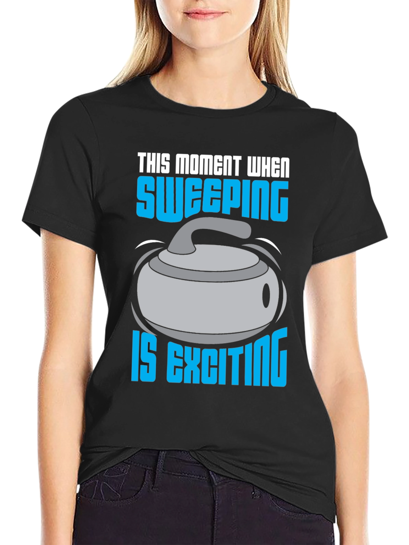 Black Sweeping is Exciting T-Shirt - Curling Fan Apparel view 2