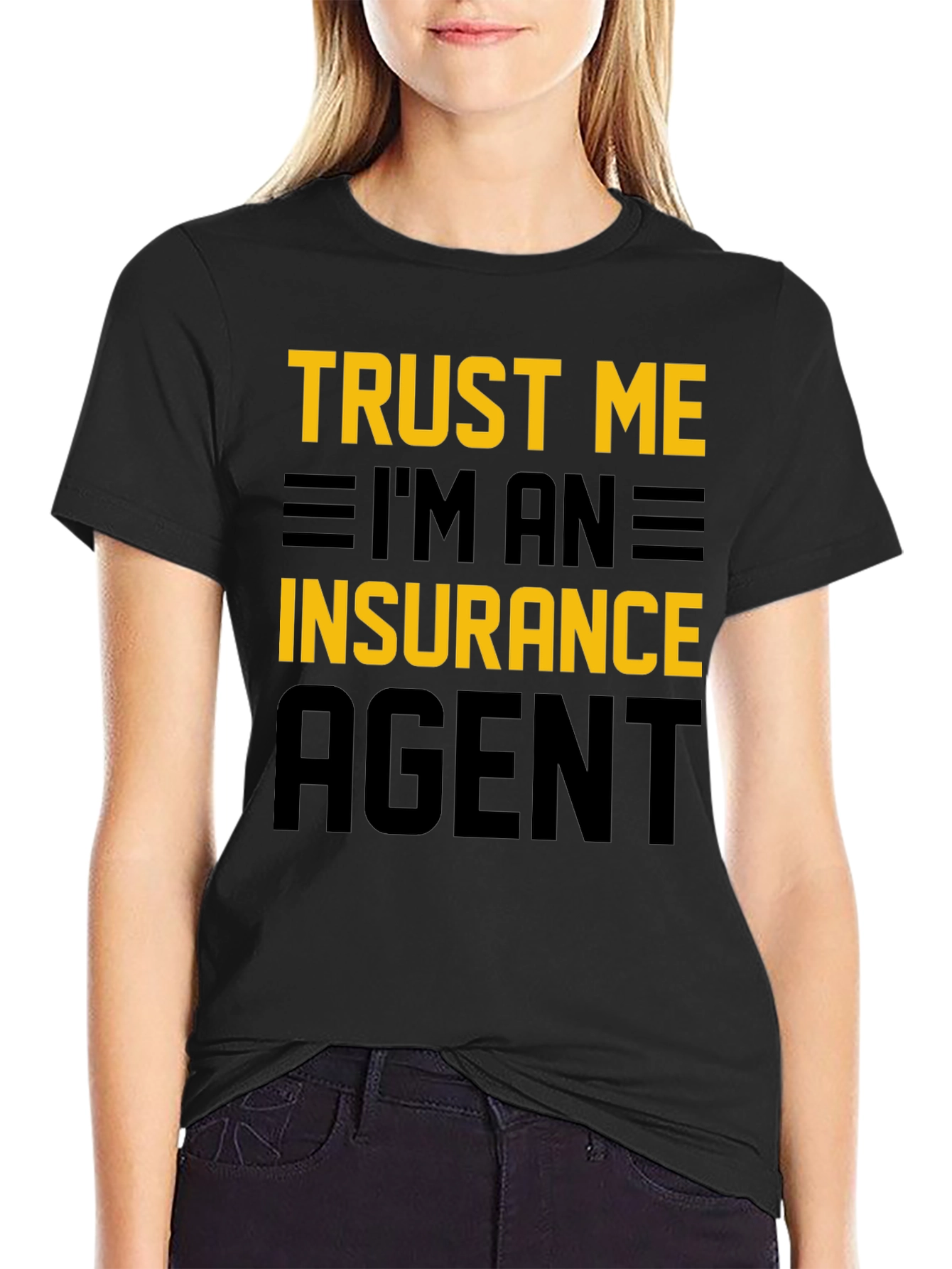 Trust Me I'm An Insurance Agent T-Shirt - 2