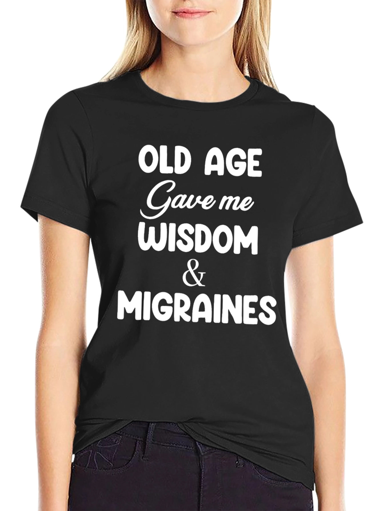 Black Funny "Old Age Wisdom & Migraines" Graphic T-Shirt view 2