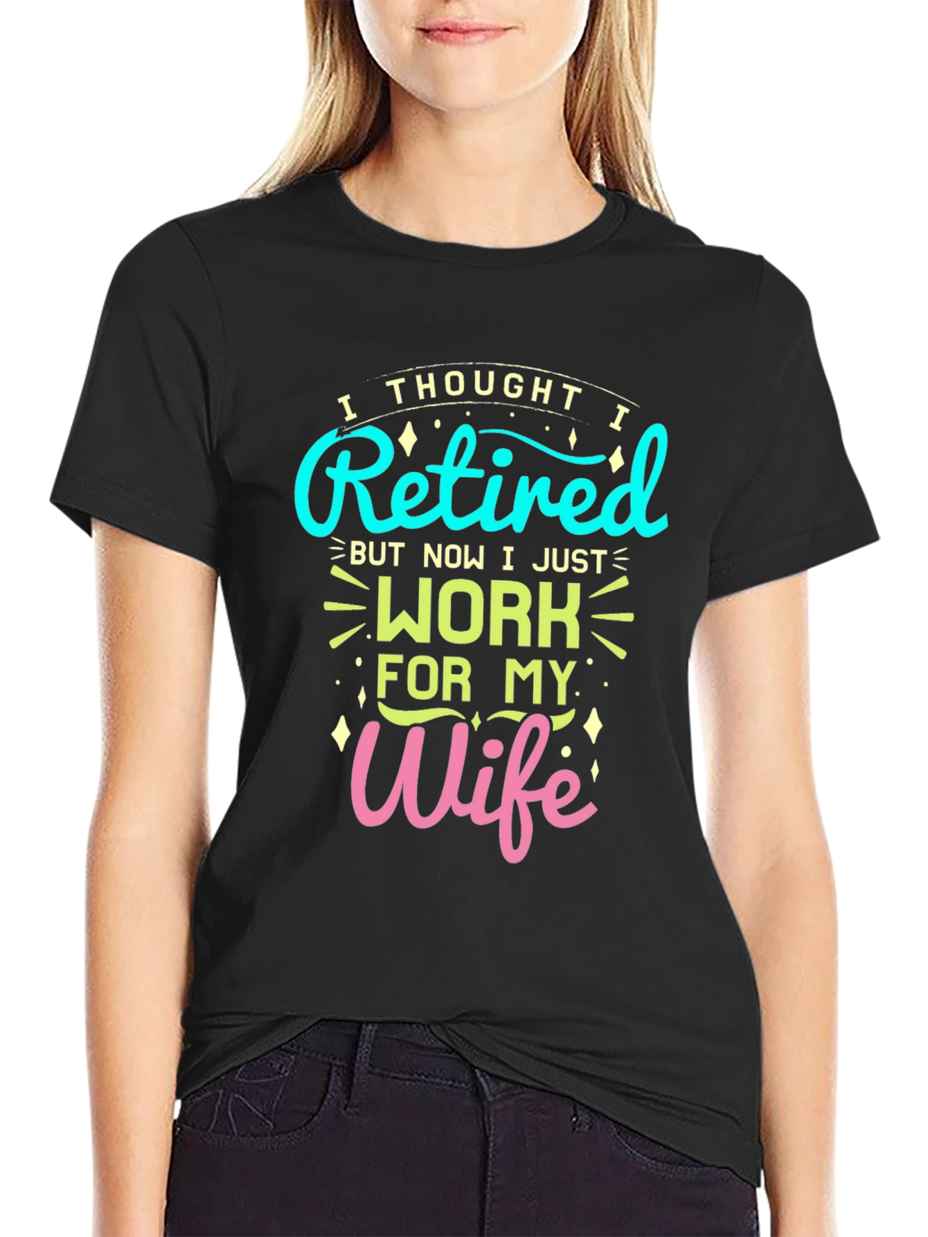 Black Retired? Now I Work For My Wife Graphic Tee view 2