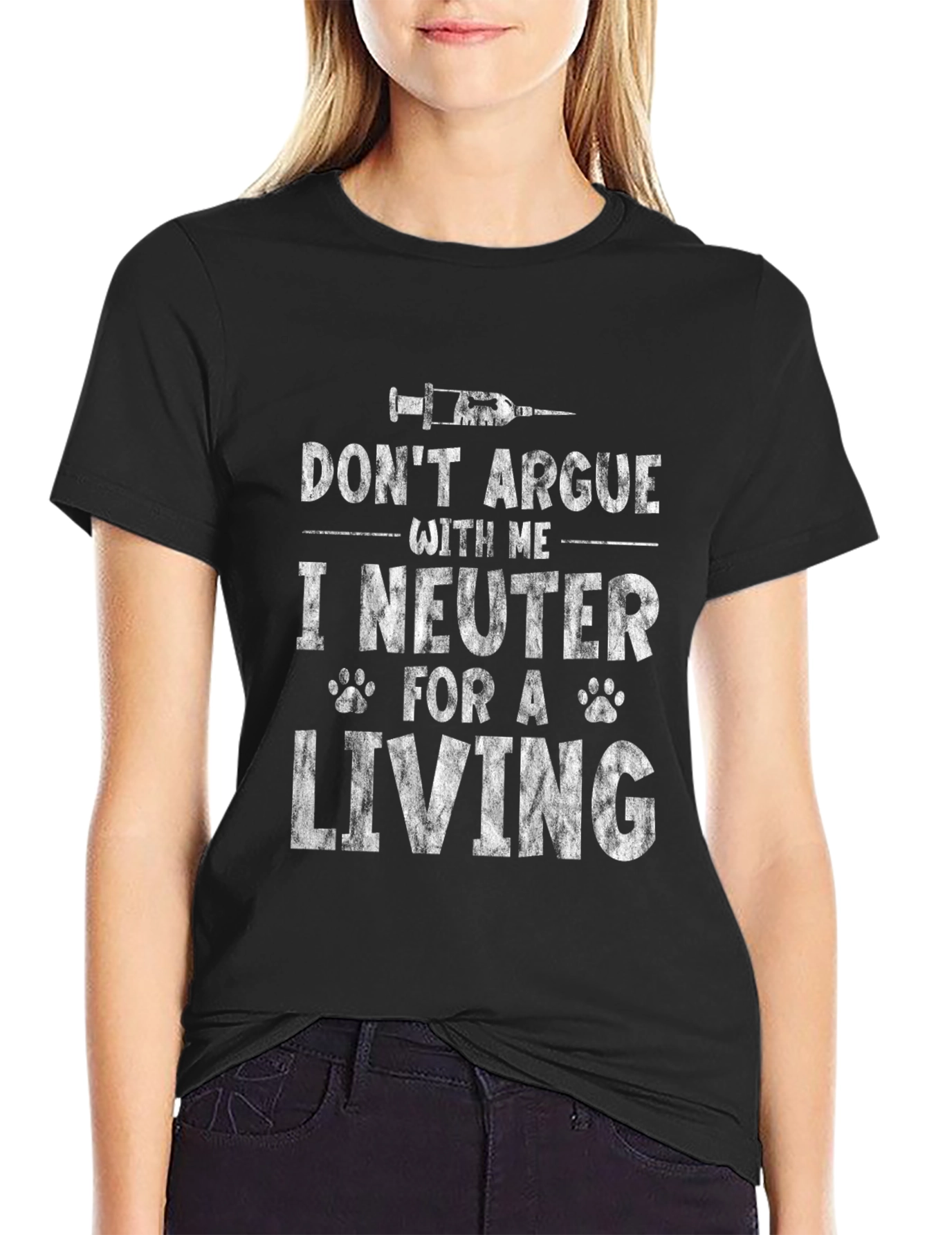 Black Funny Vet Tech T-Shirt - Don't Argue I Neuter for a Living view 2