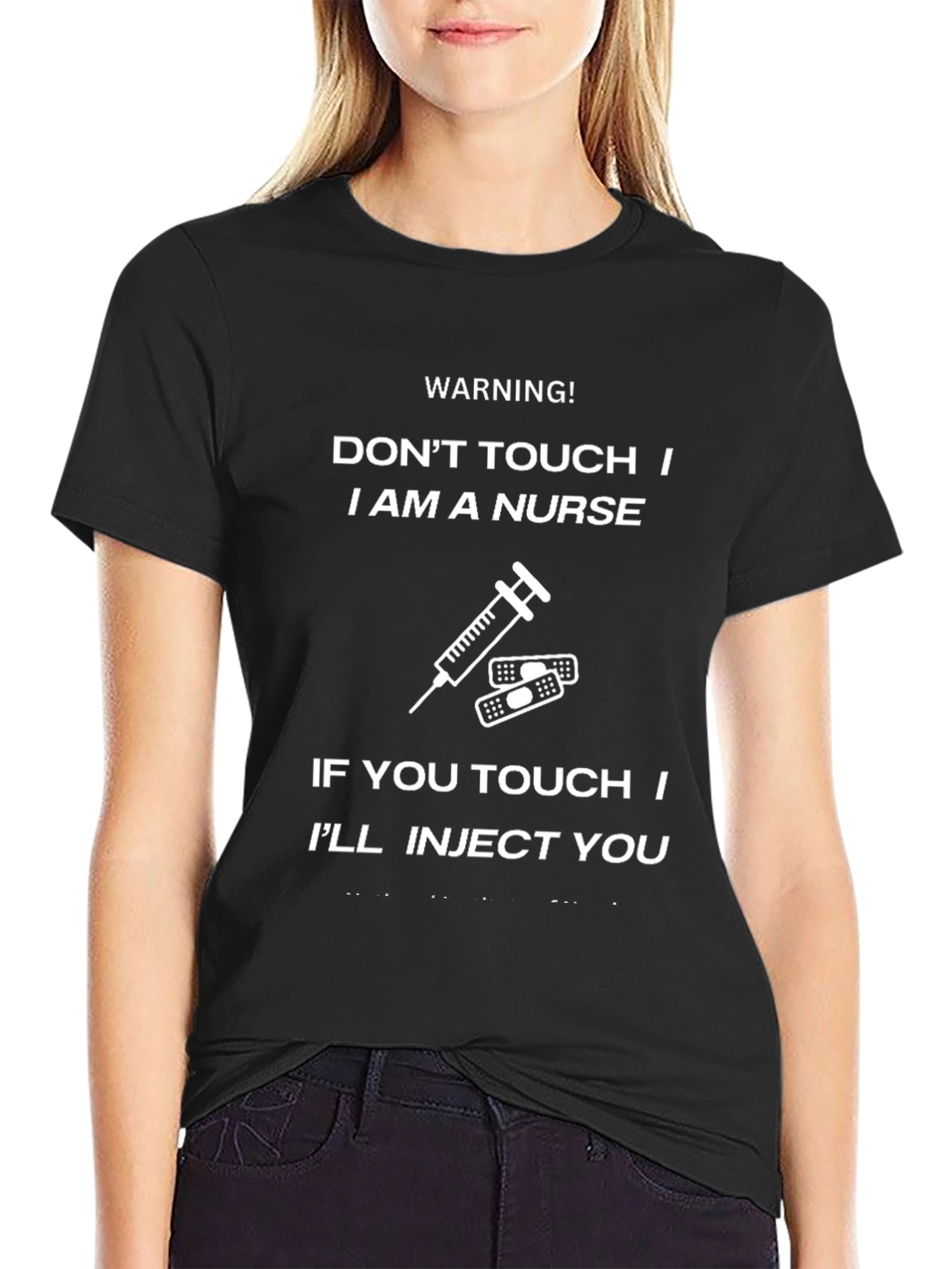 Black Warning Nurse T-Shirt - Don't Touch I'll Inject You Graphic Tee view 2