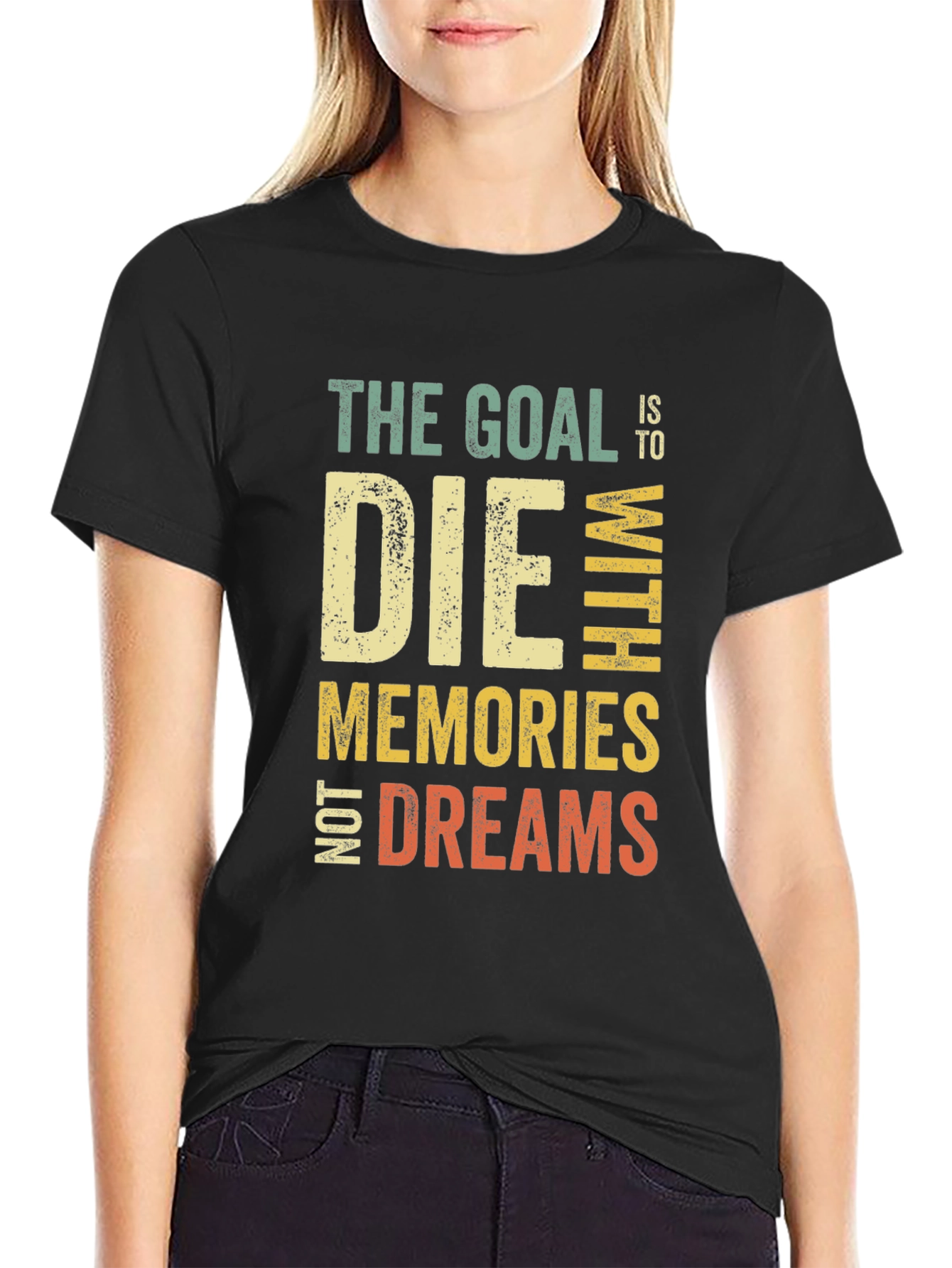 Black Goal Die With Memories Not Dreams Graphic T-Shirt view 2