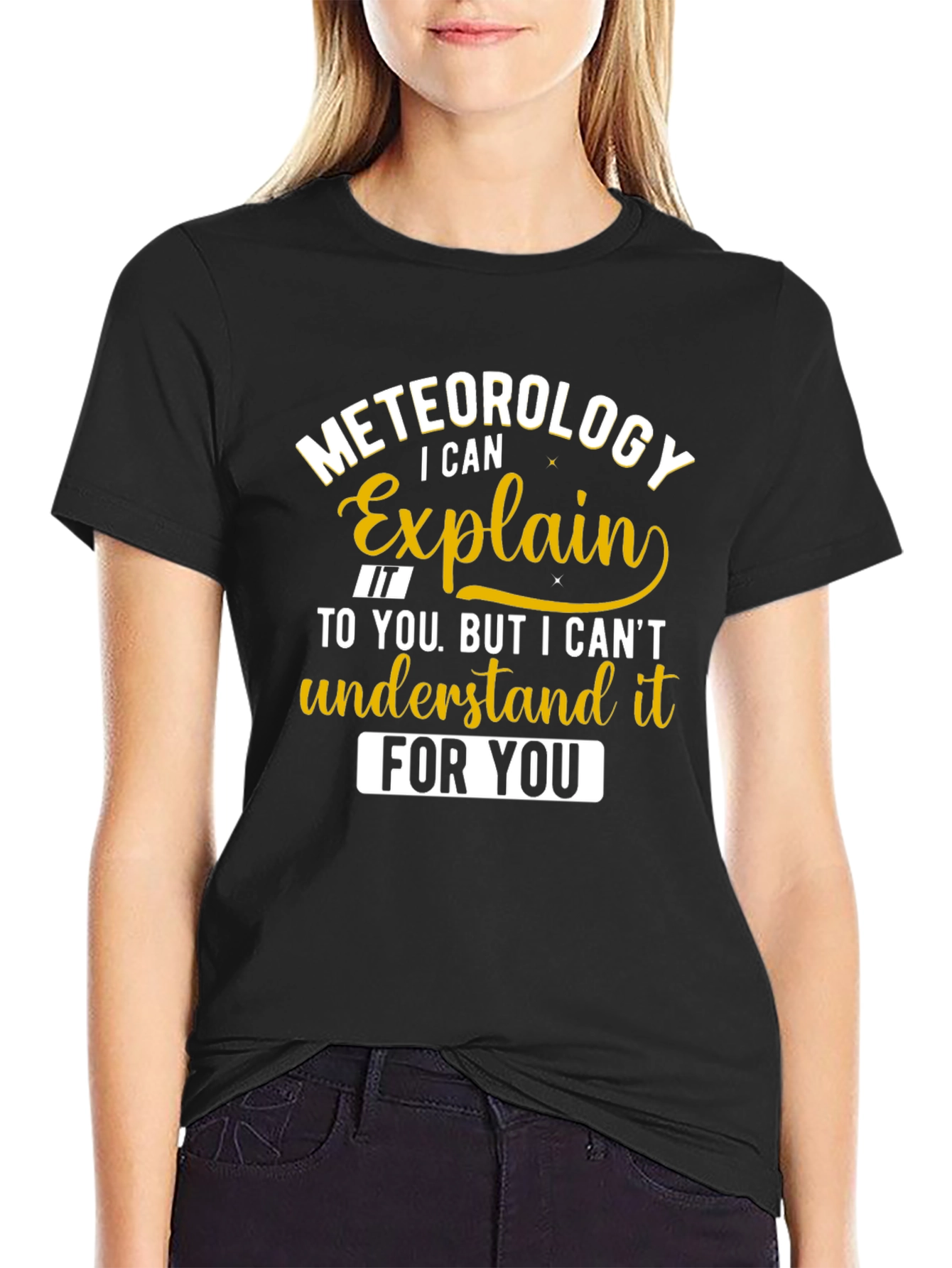 Black Meteorology Explain It Funny Black T-Shirt view 2
