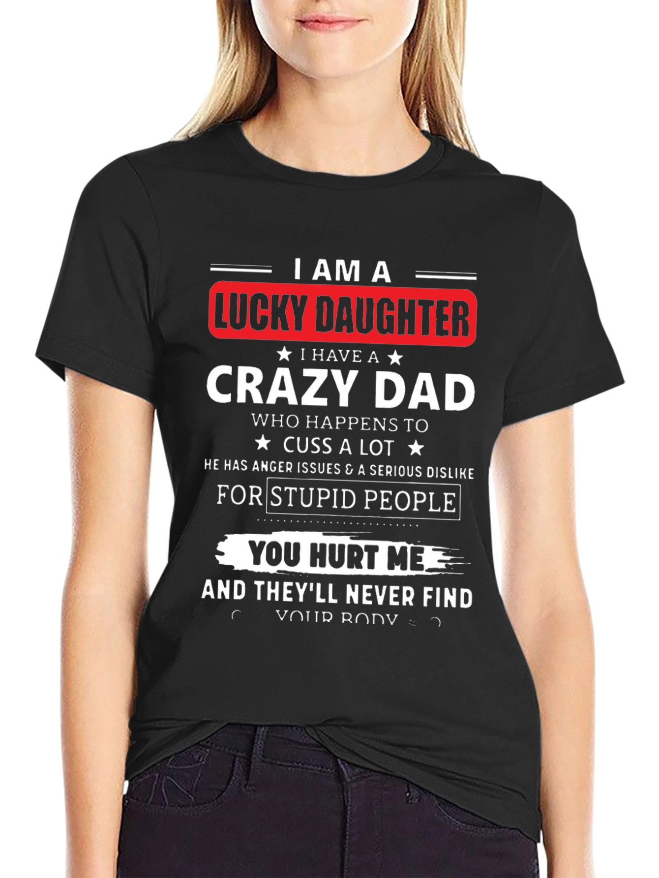 Black Lucky Daughter Crazy Dad Black T-Shirt view 2