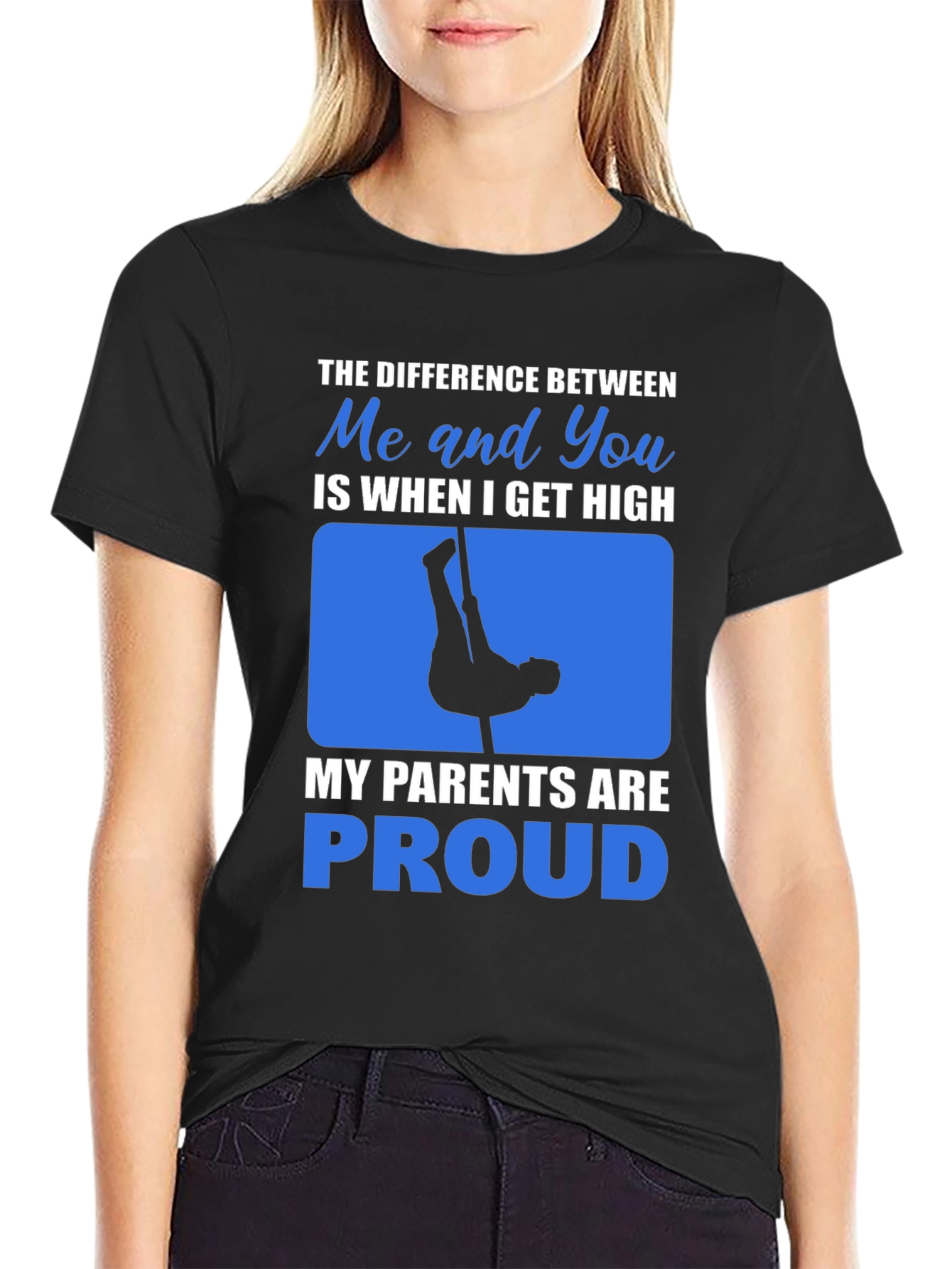 Black Funny Pole Dancing T-Shirt: When I Get High My Parents are Proud view 2