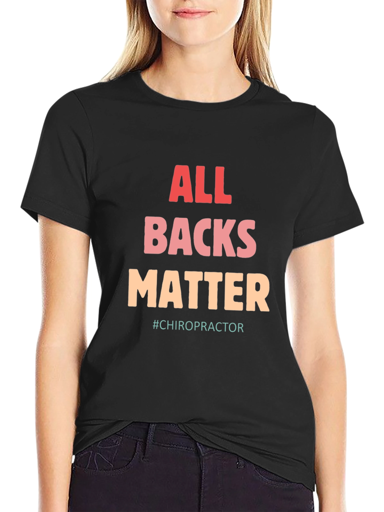 Black All Backs Matter T-Shirt - Chiropractic Support view 2