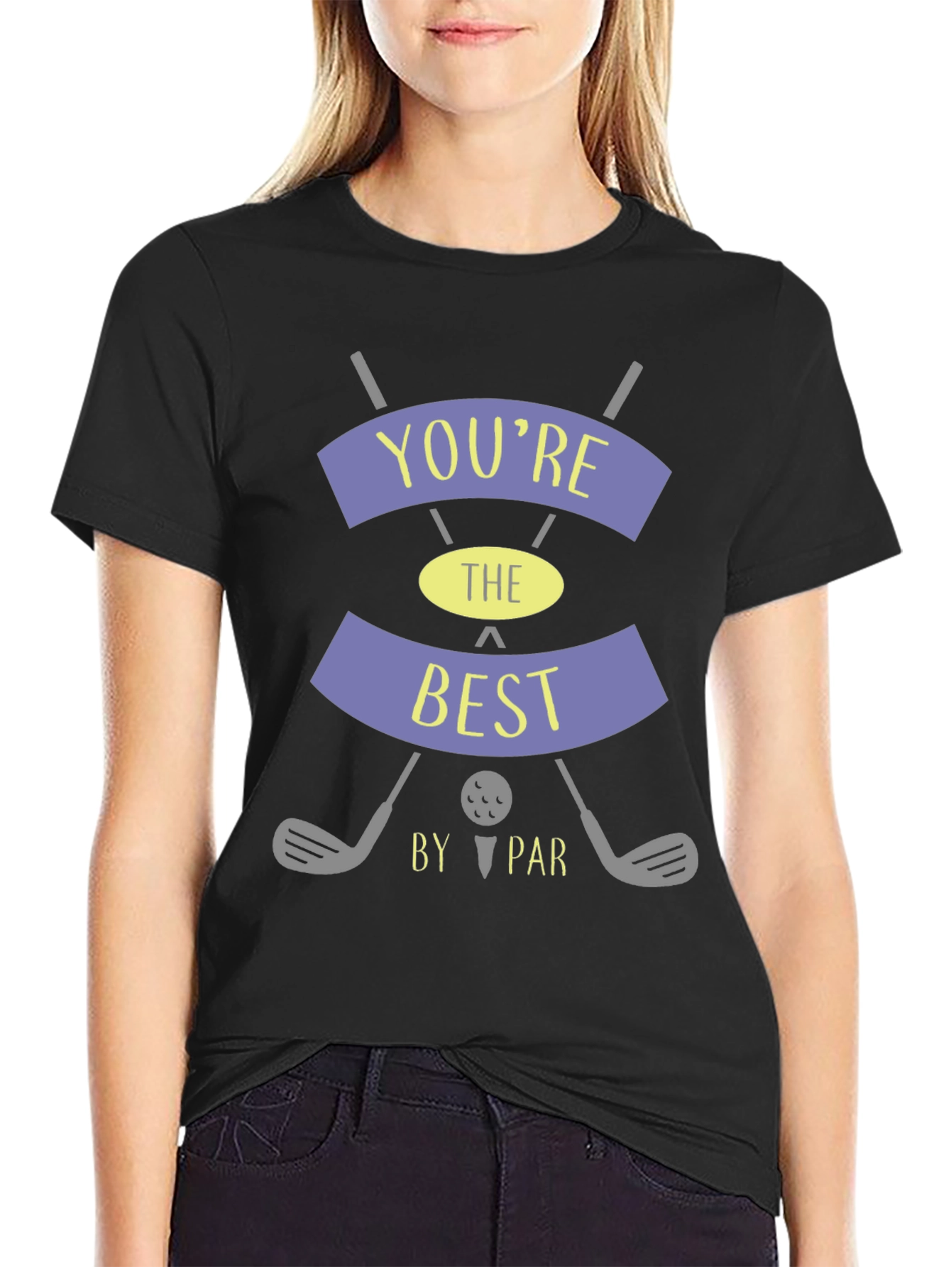 Black You're The Best By Par Golf T-Shirt view 2