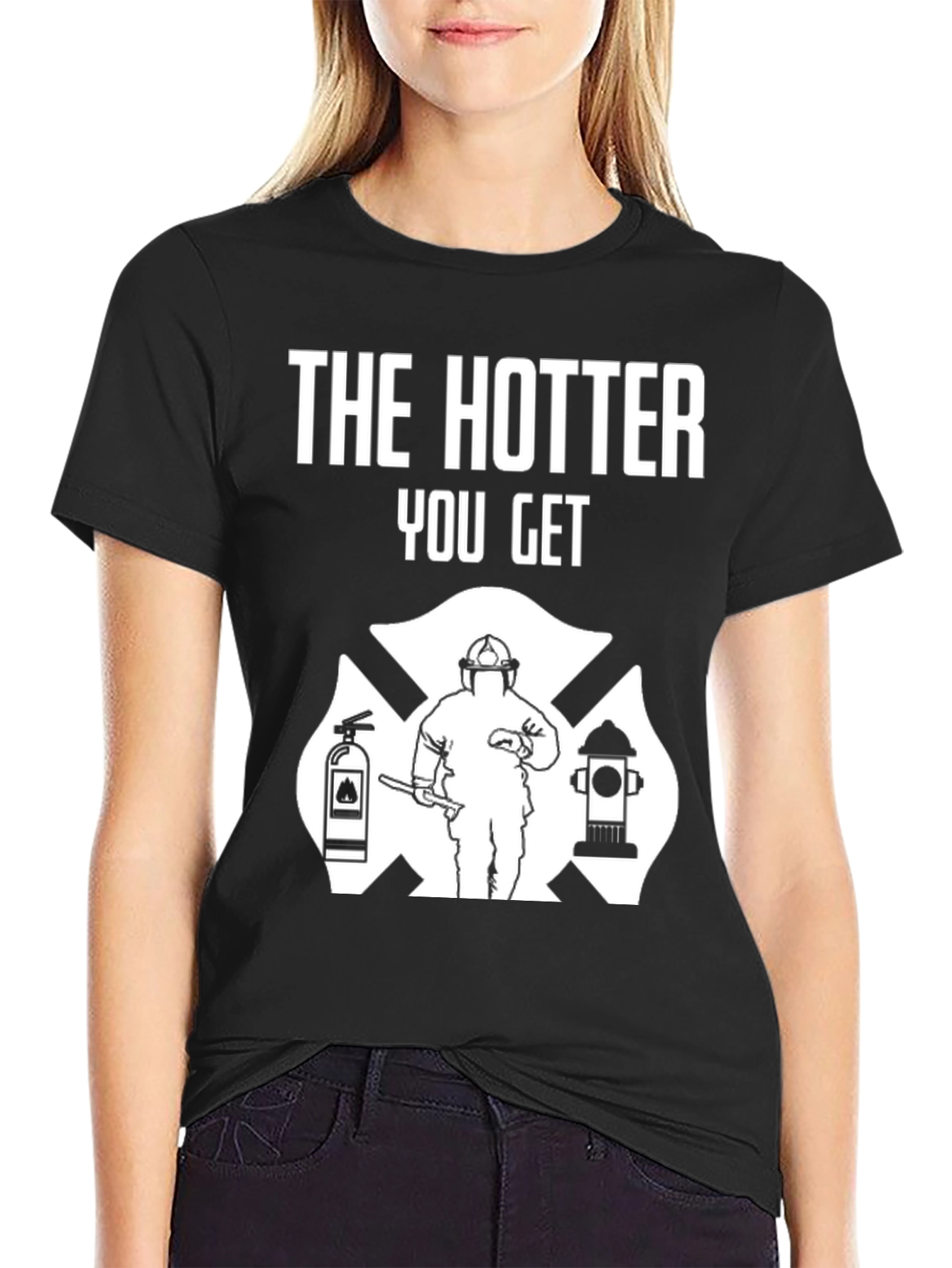 Black Firefighter Humor T-Shirt - The Hotter You Get view 2