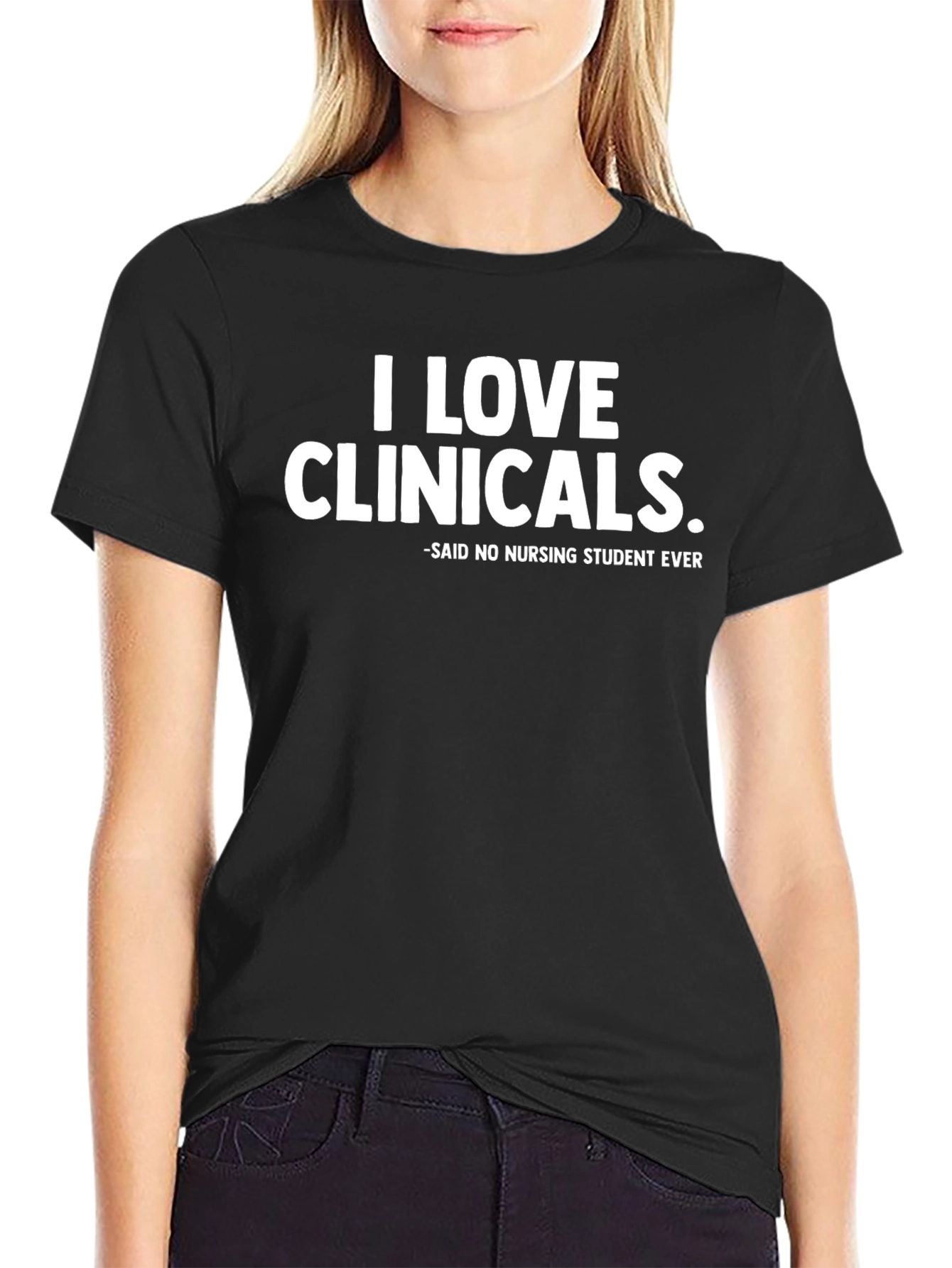 Black I Love Clinicals T-Shirt - Nursing Student Humor Tee view 2
