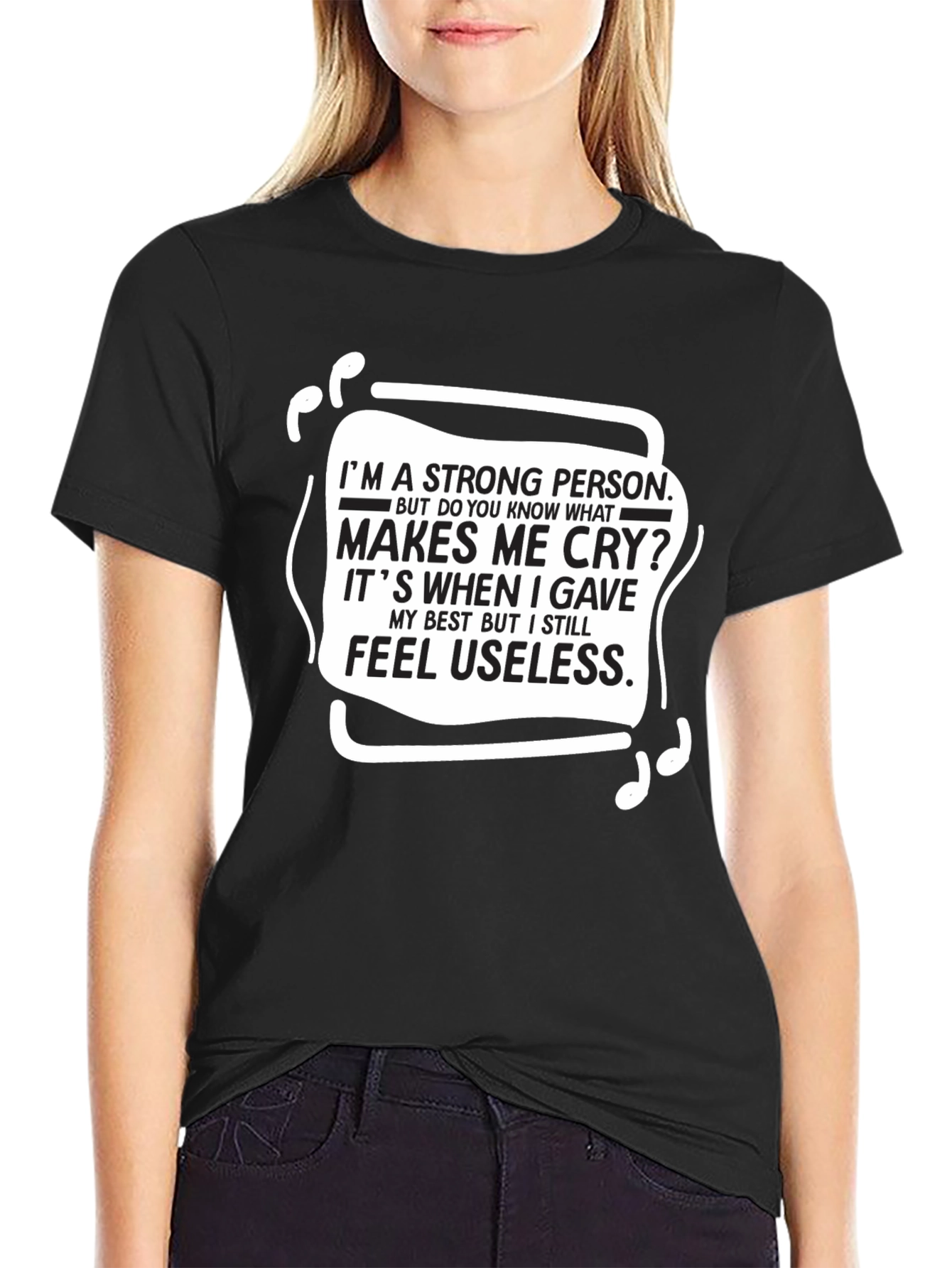 Black Strong Person Tee - Makes Me Cry Quote T-Shirt view 2