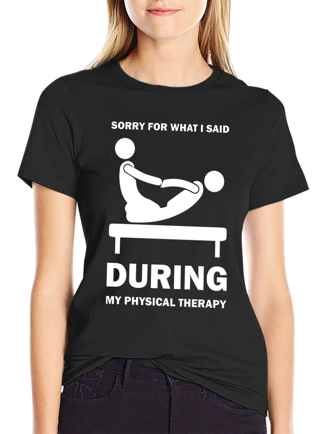 Black Funny Physical Therapy T-Shirt - "Sorry For What I Said" view 2