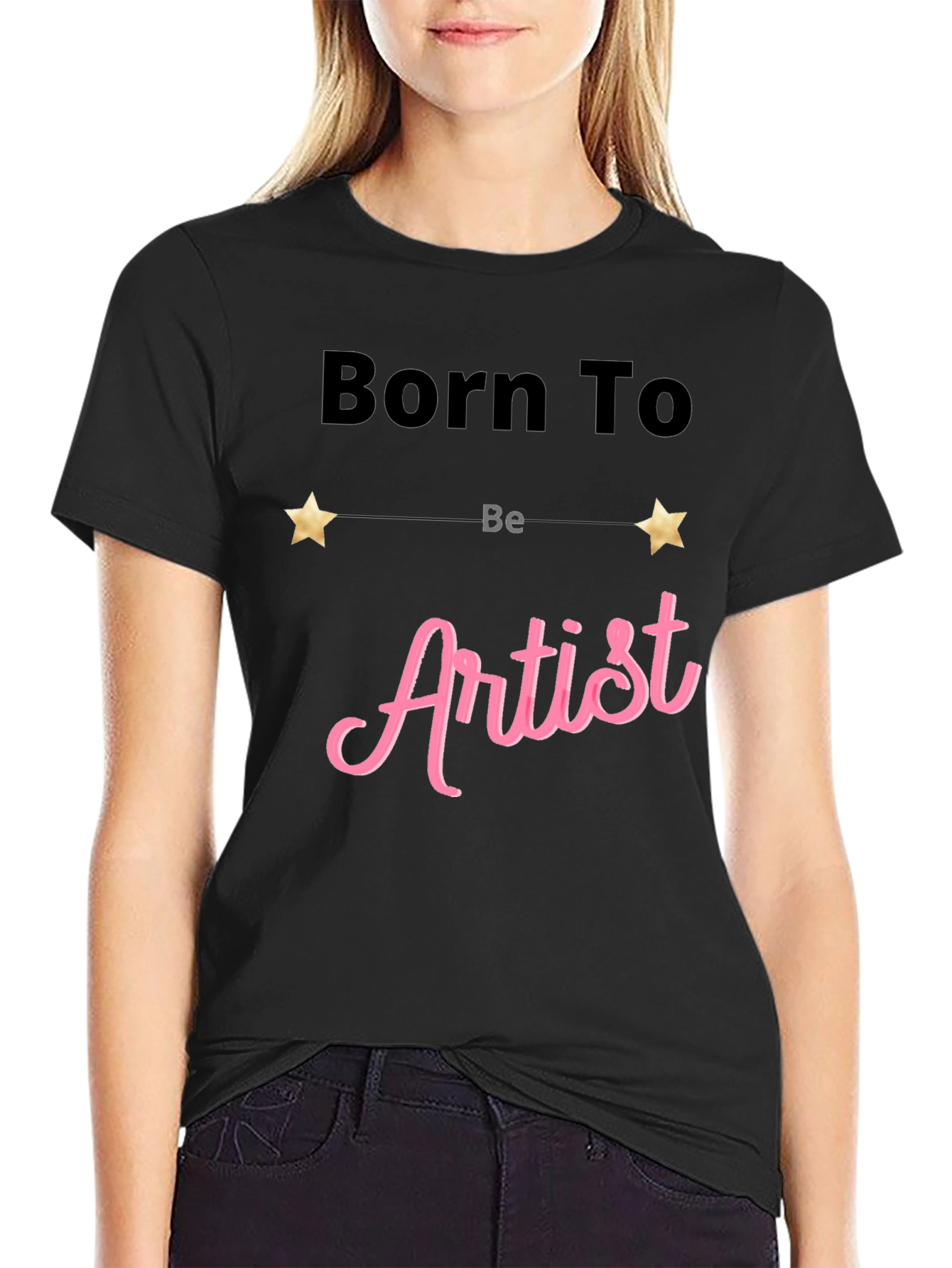 Black Born To Be Artist Black T-Shirt view 2
