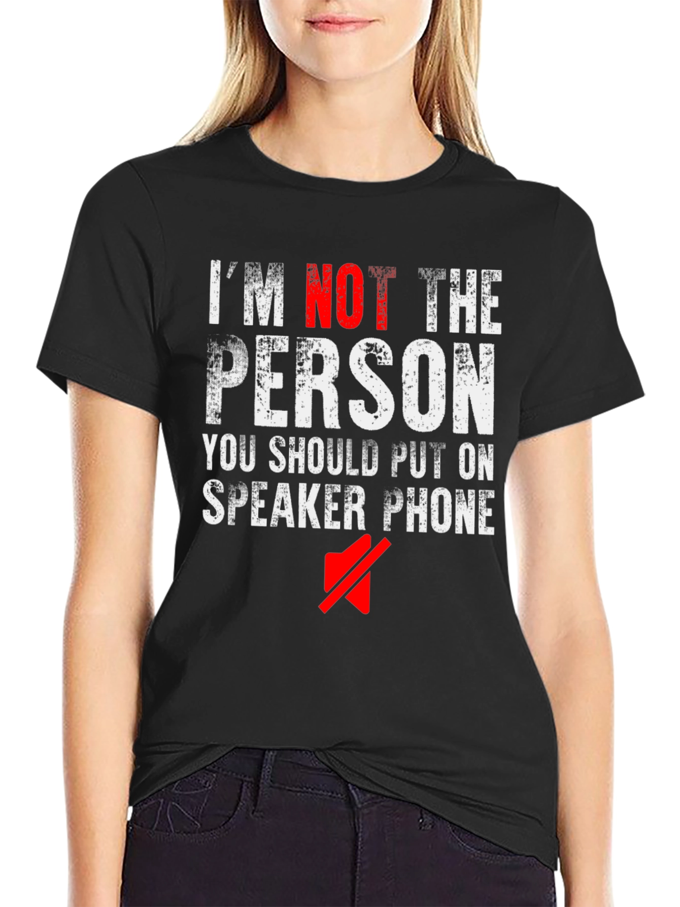Black I'm Not The Person Speaker Phone Funny Black T-Shirt view 2