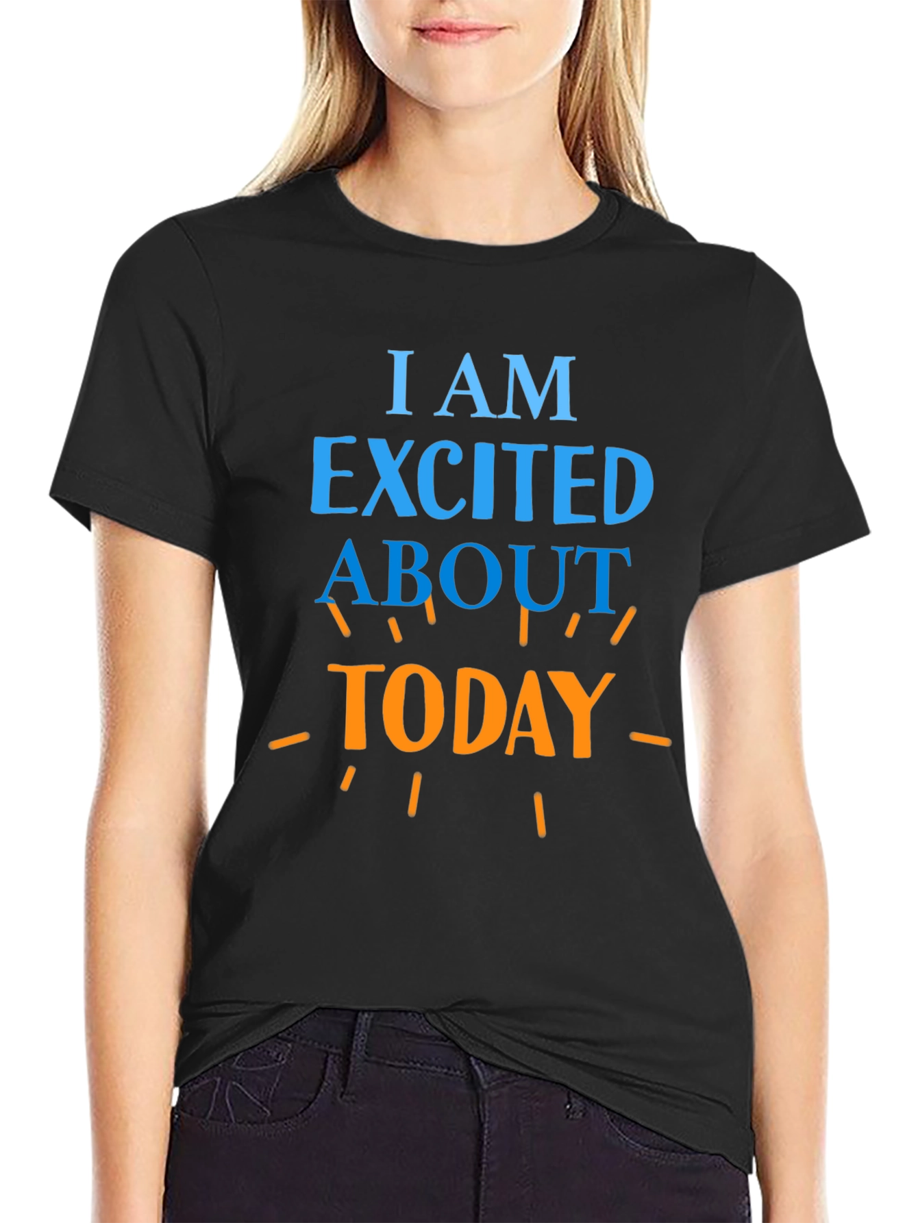 Black Excited About Today Graphic T-Shirt view 2