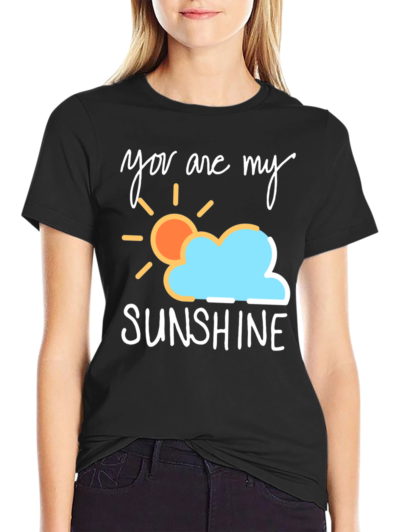 Black You Are My Sunshine T-Shirt - Soft Cotton Blend view 2