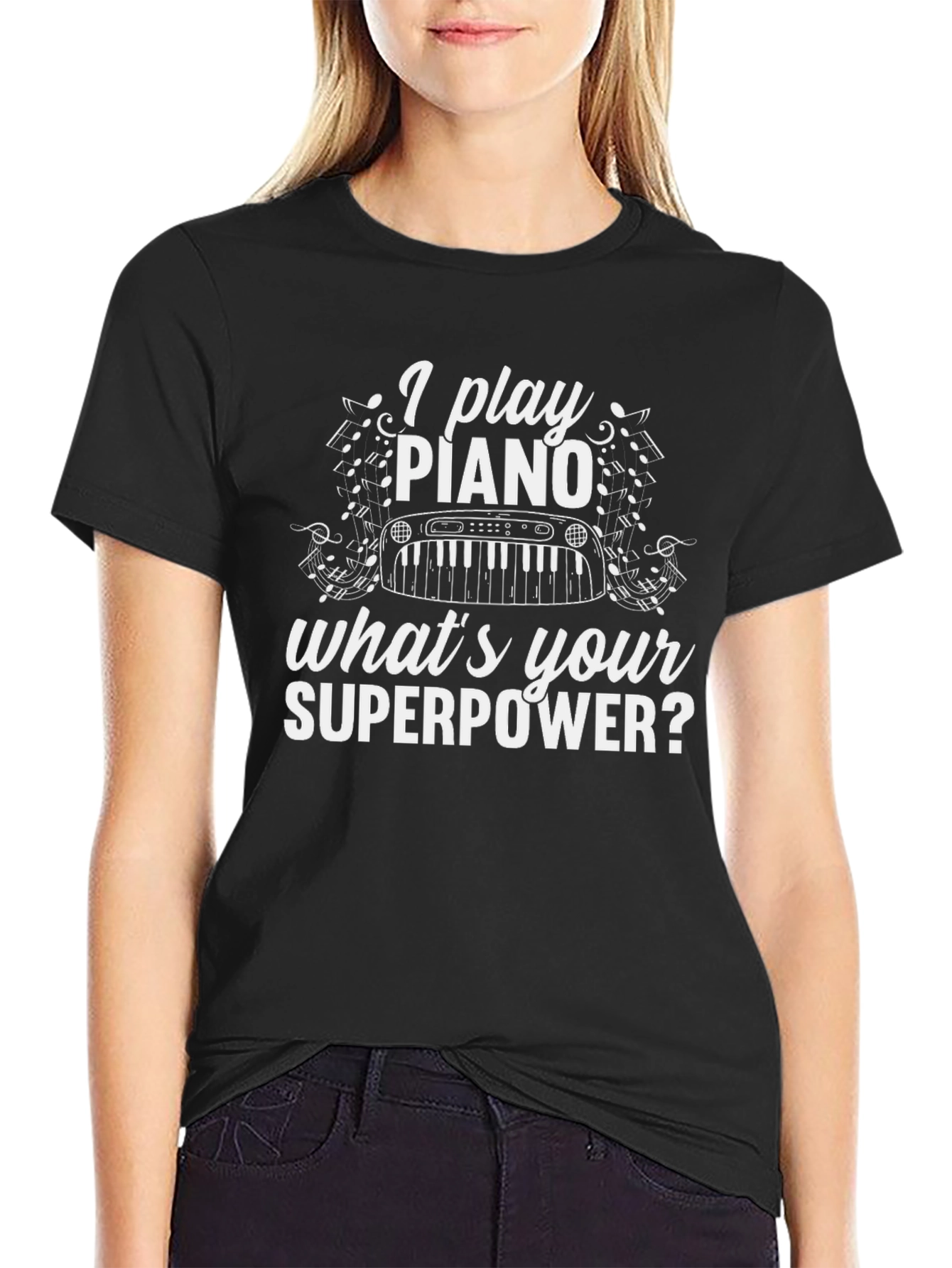 Black I Play Piano What's Your Superpower T-Shirt view 2