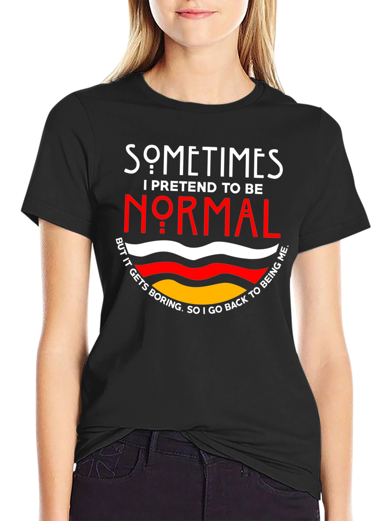 Black Sometimes I Pretend To Be Normal T-Shirt view 2