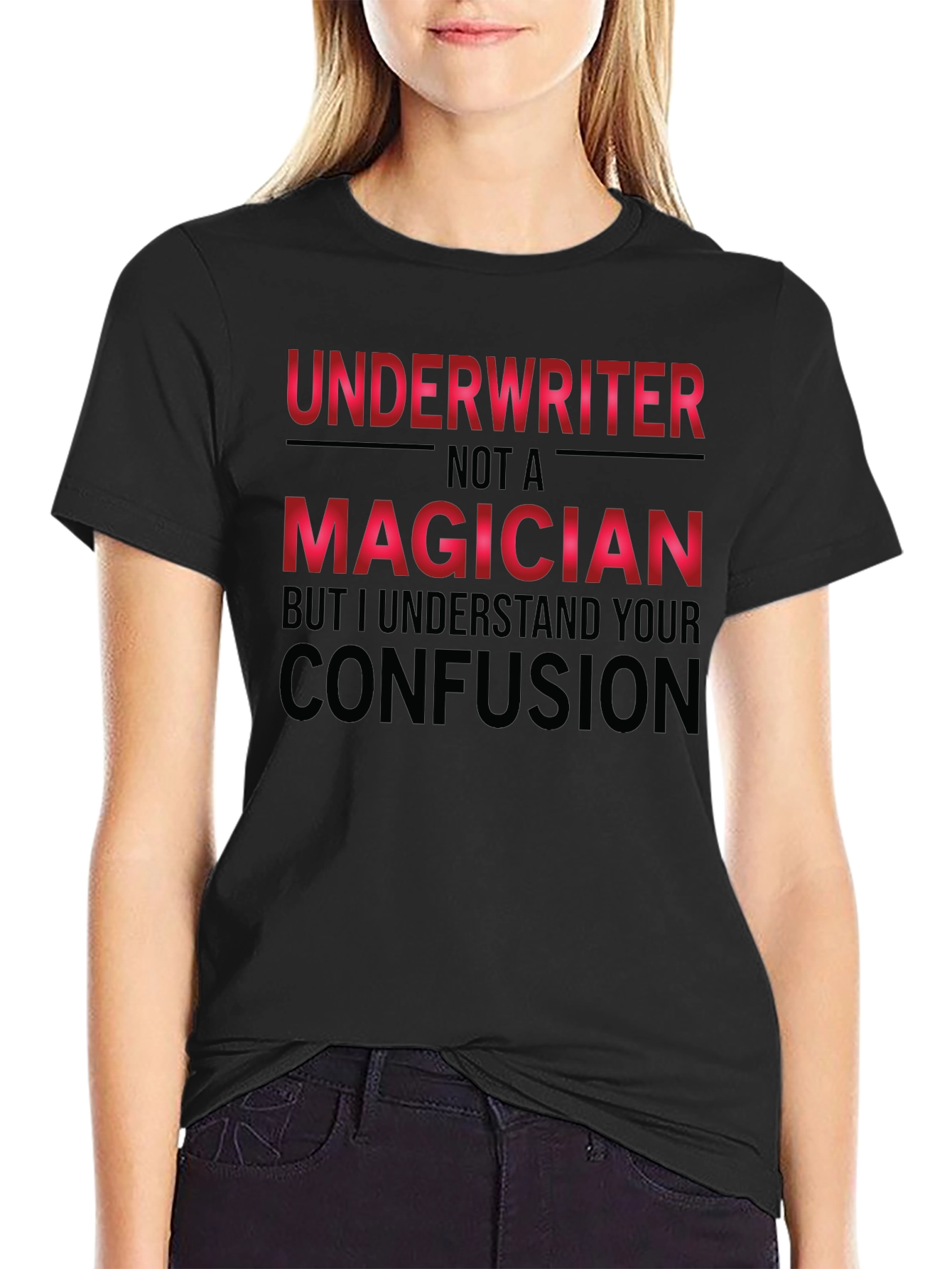 Black Underwriter Not a Magician Funny T-Shirt view 2