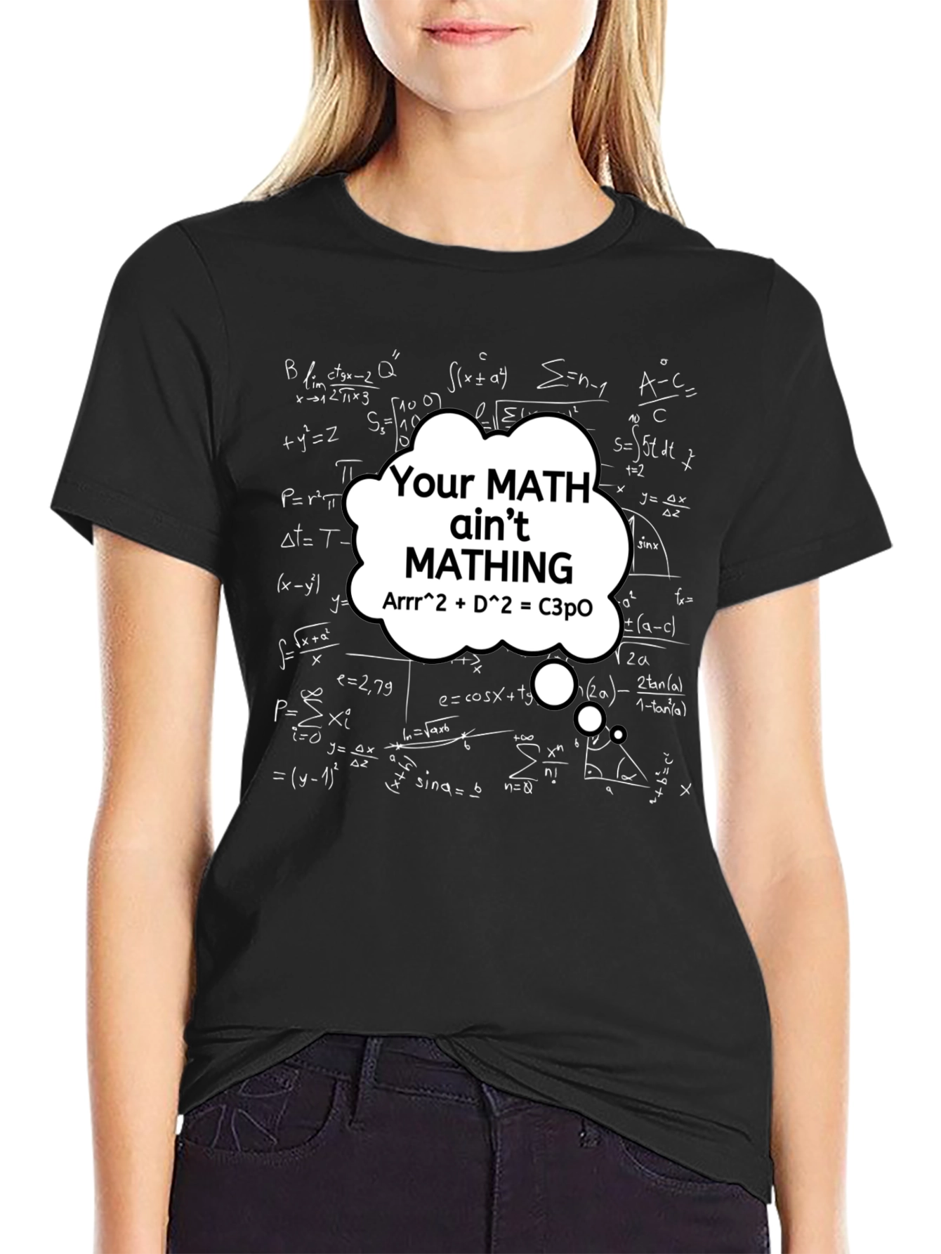Black Math Humor T-Shirt - Your Math Ain't Mathing! view 2