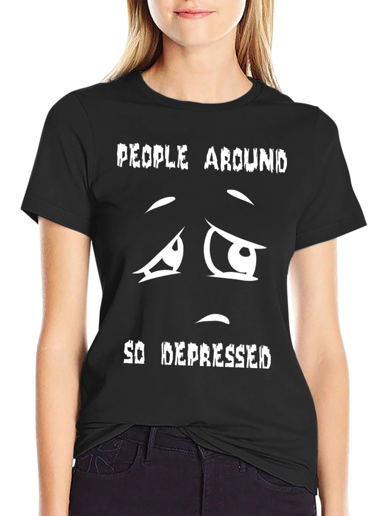 Black Depressed Face T-Shirt - People Around So Depressed view 2