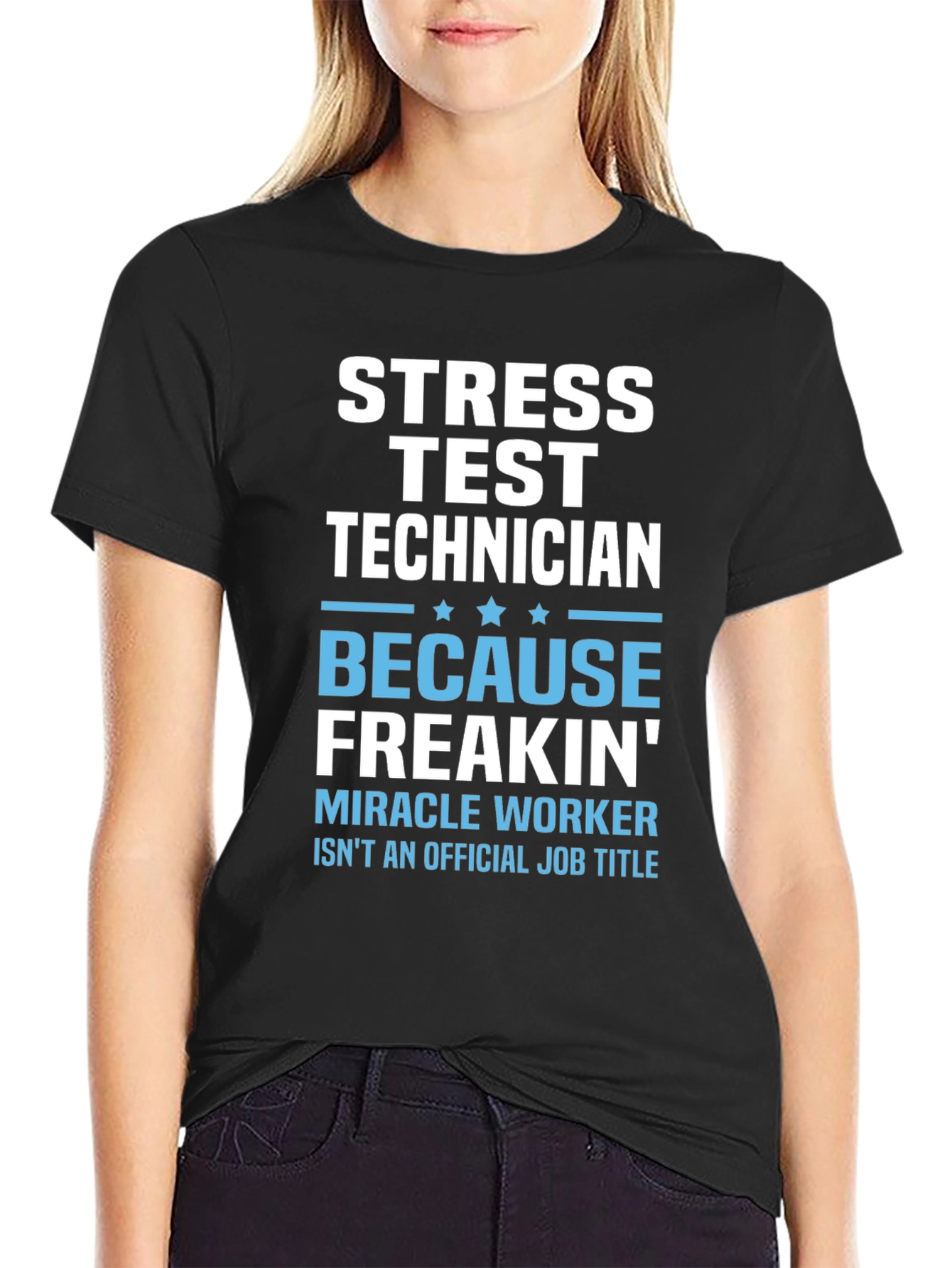 Black Stress Test Technician Funny Job Title Graphic T-Shirt view 2