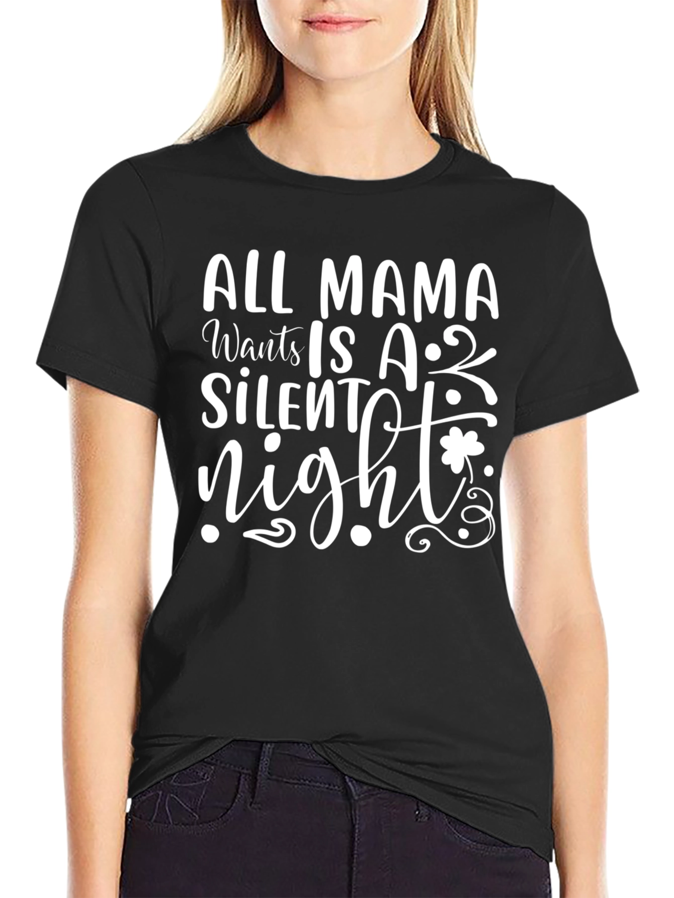 Black All Mama Wants is a Silent Night T-Shirt view 2