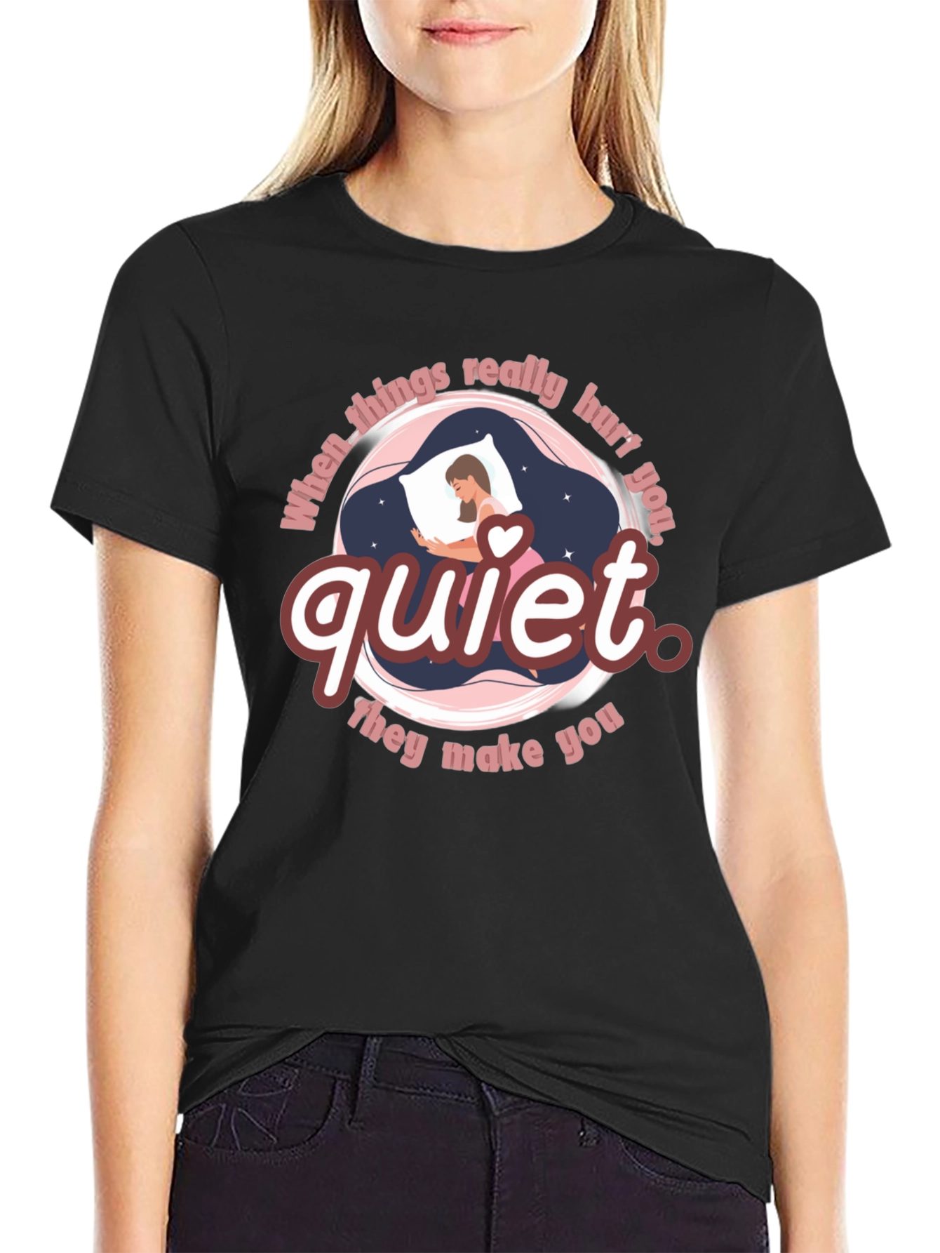 Black Quiet T-Shirt - When Things Really Hurt You view 2