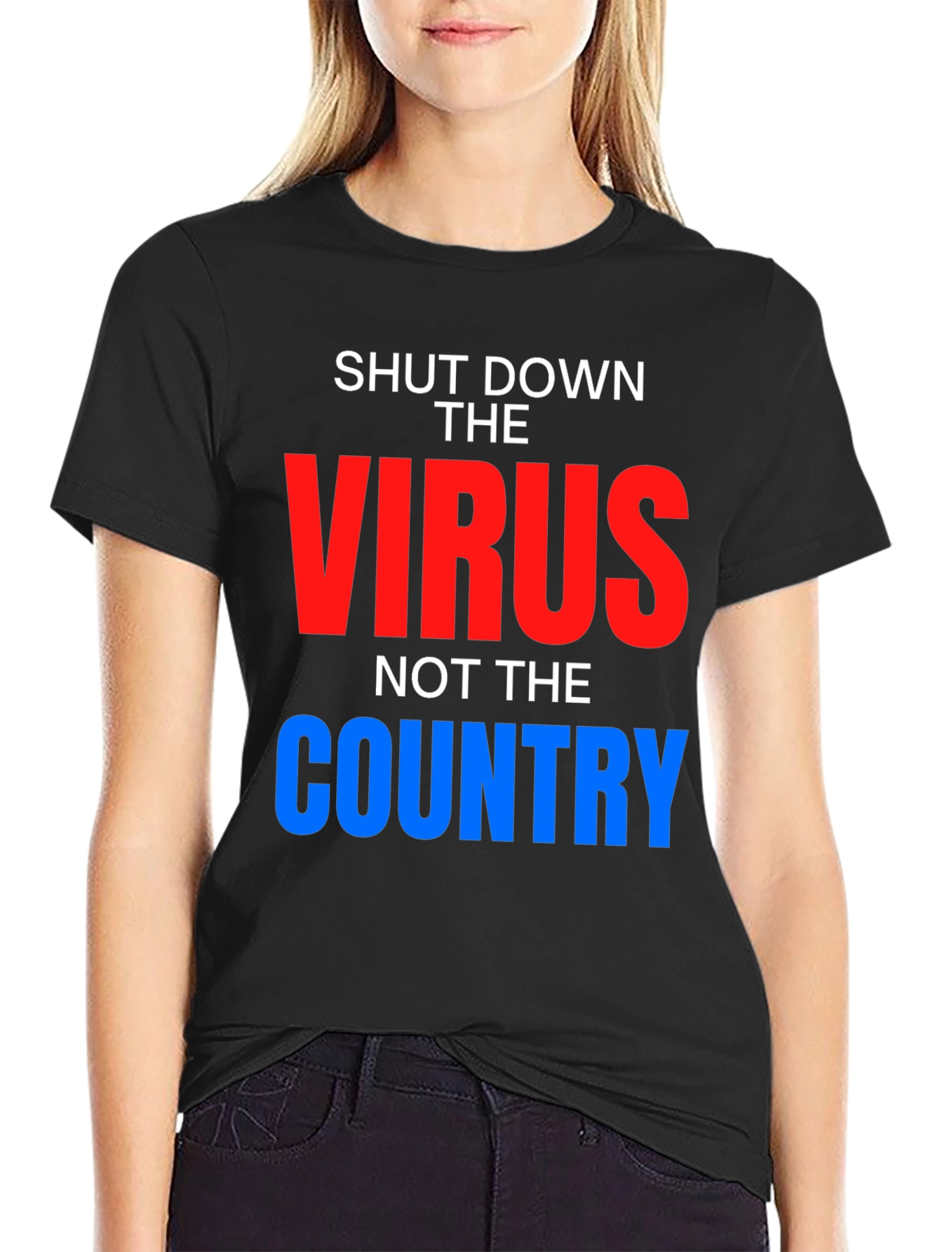 Black Shut Down Virus, Not Country T-Shirt view 2