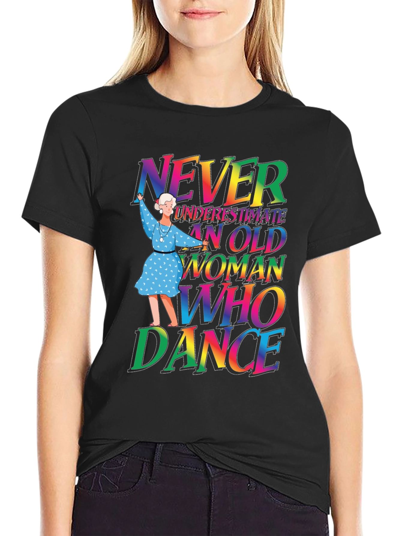 Black Never Underestimate Old Woman Who Can Dance T-Shirt view 2