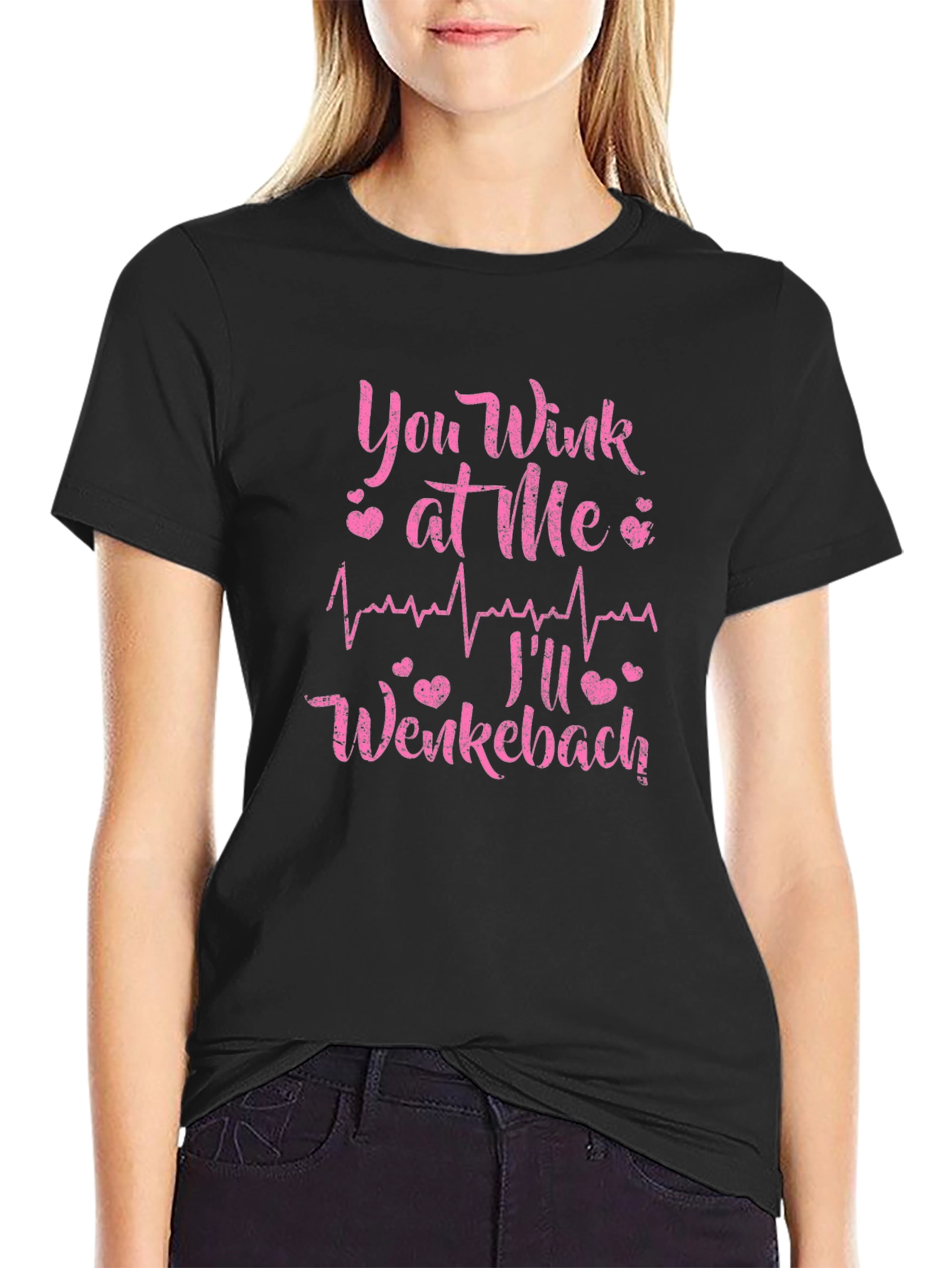 Black You Wink at Me I'll Wenkebach T-Shirt view 2