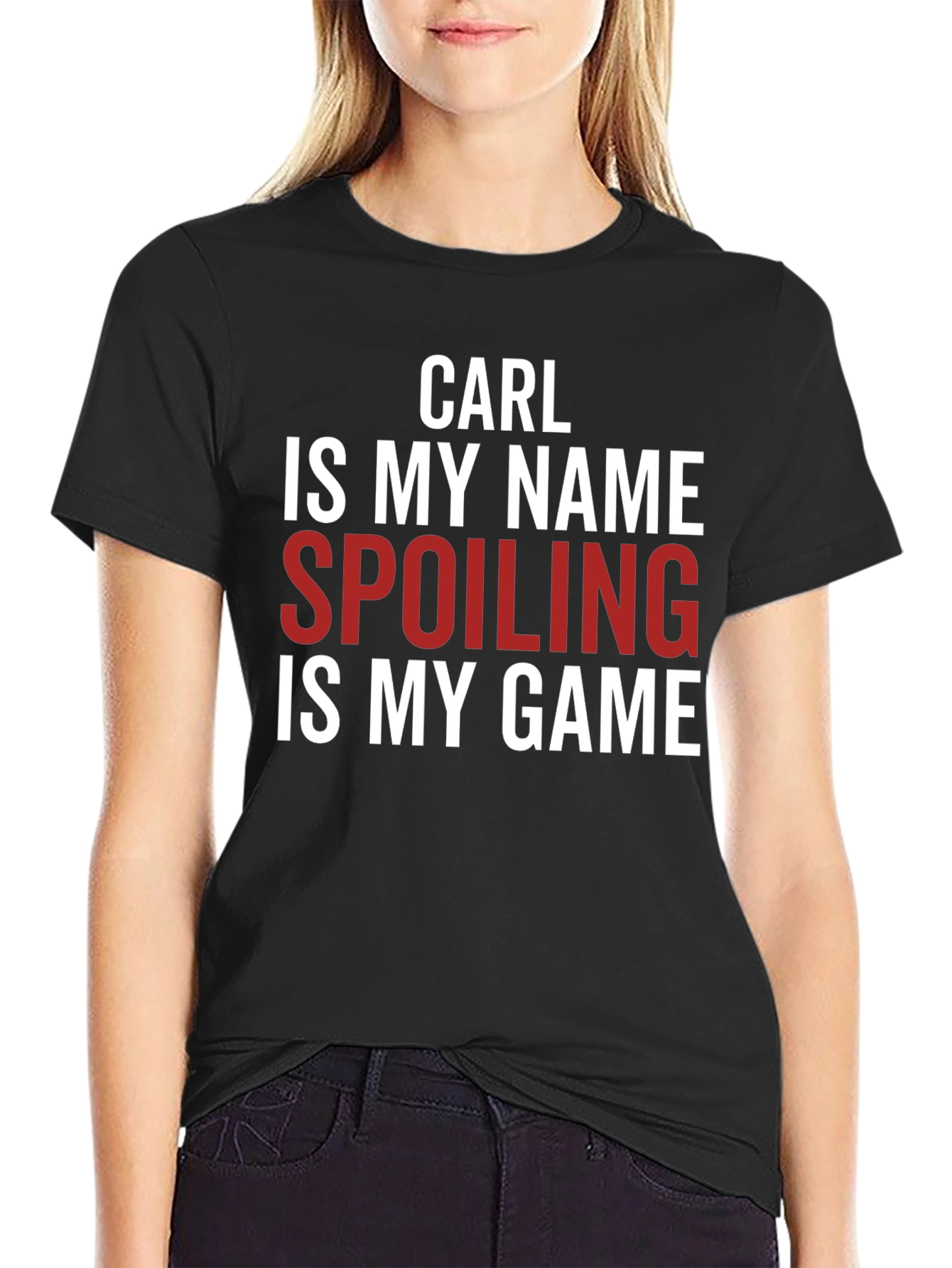 Black Carl is My Name Spoiling is My Game Graphic Tee view 2