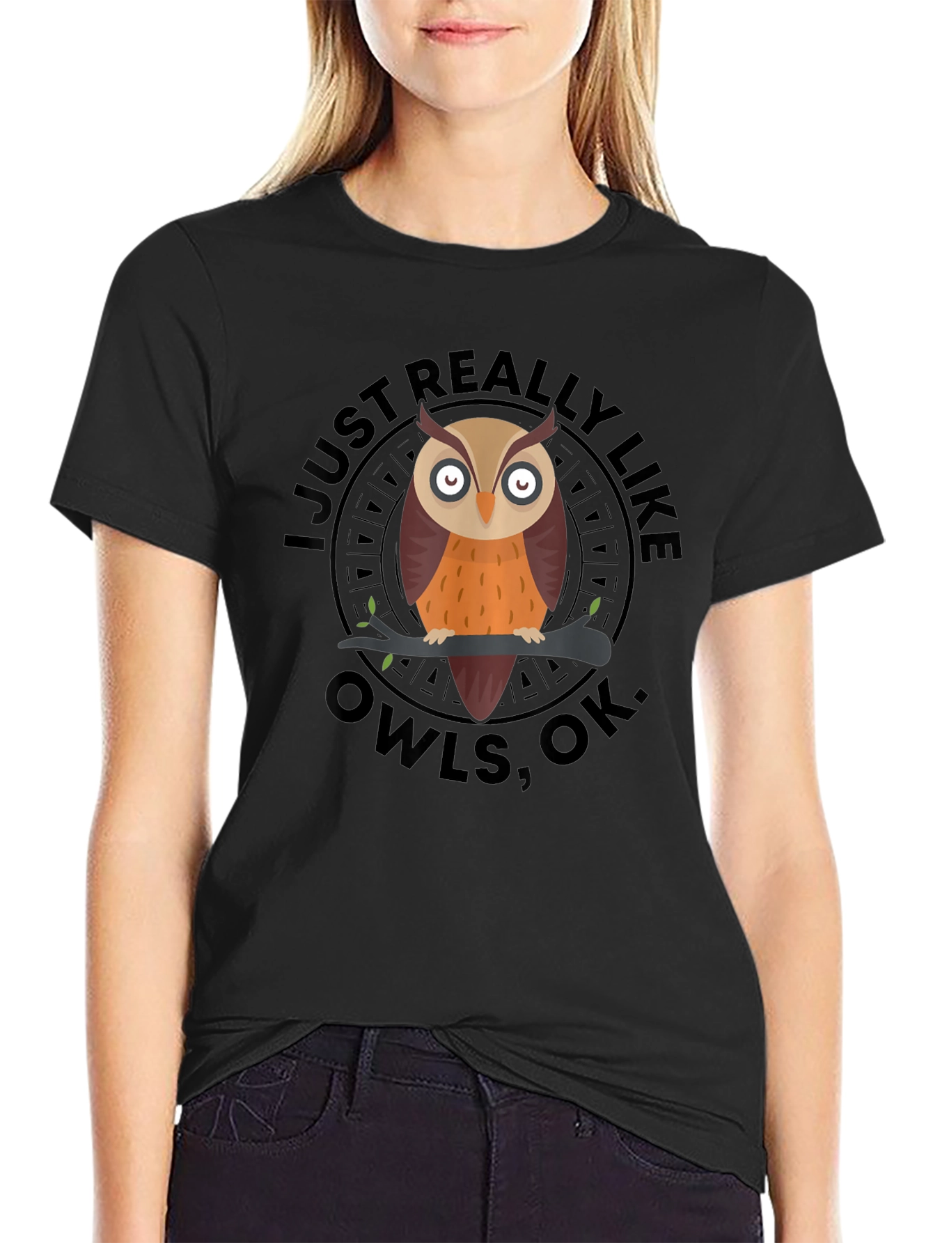 Black I Just Really Like Owls, OK? T-Shirt view 2