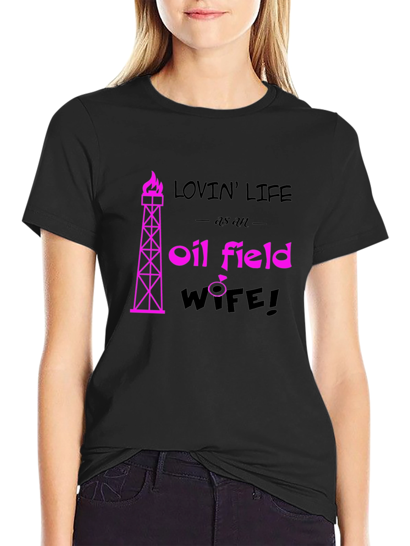 Black Lovin' Life Oil Field Wife Black T-Shirt view 2