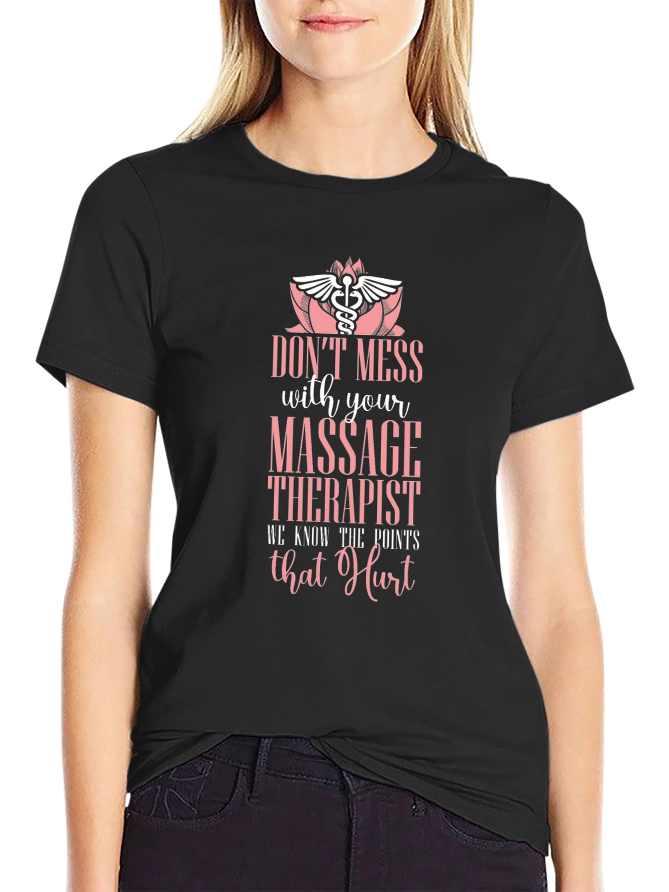Black Massage Therapist Humor T-Shirt - Don't Mess With Us! view 2