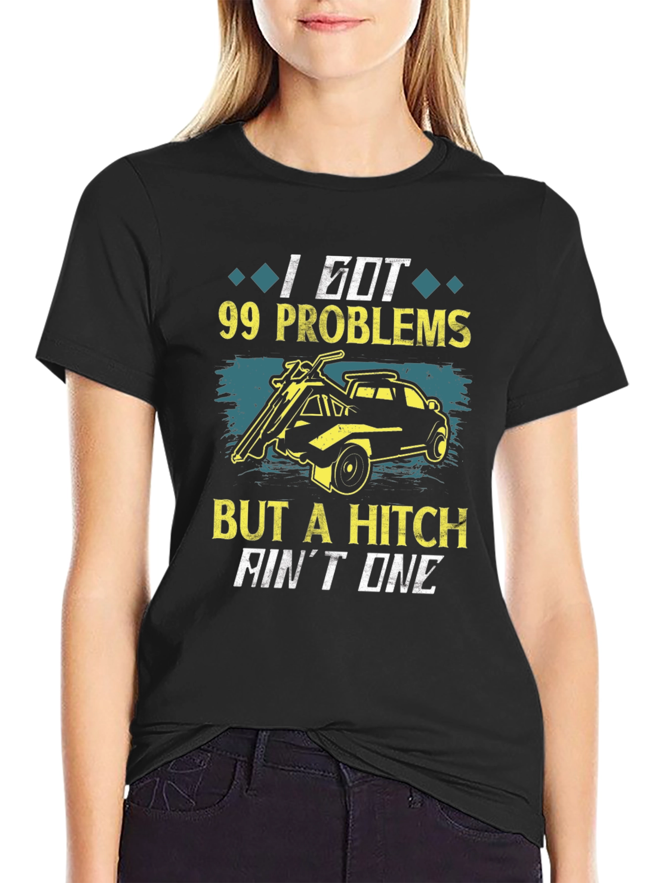 Black 99 Problems But A Hitch Ain't One T-Shirt view 2