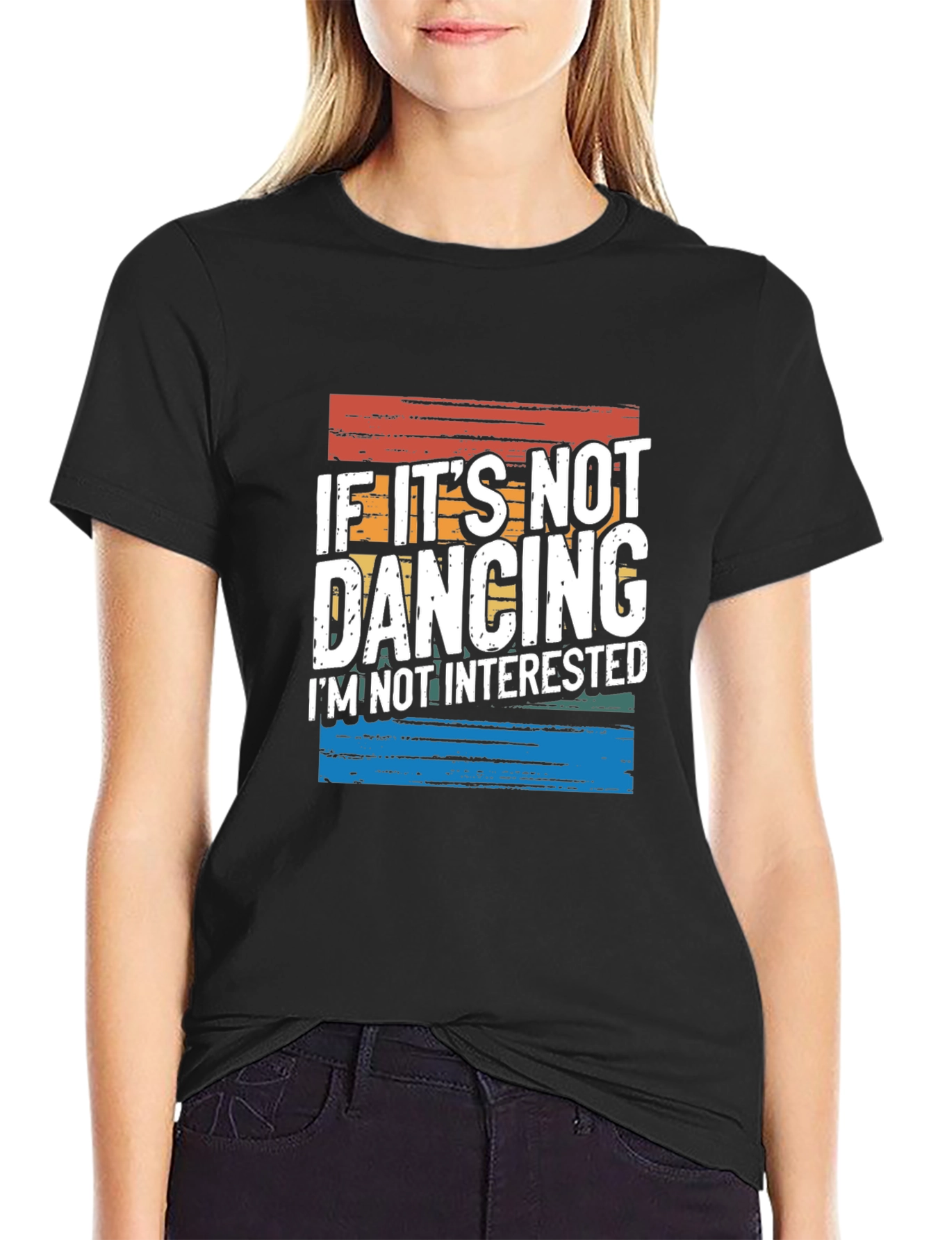 Black If It's Not Dancing T-Shirt - Novelty Graphic Tee view 2