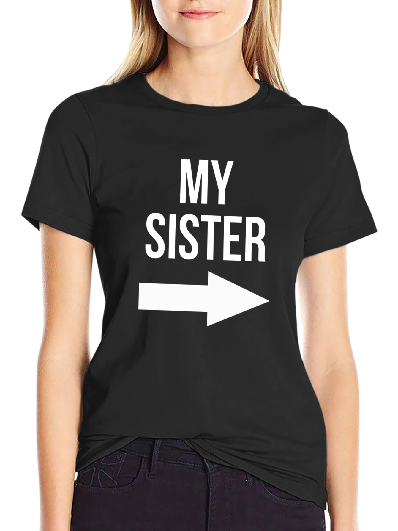 Black My Sister This Way Novelty T-Shirt view 2