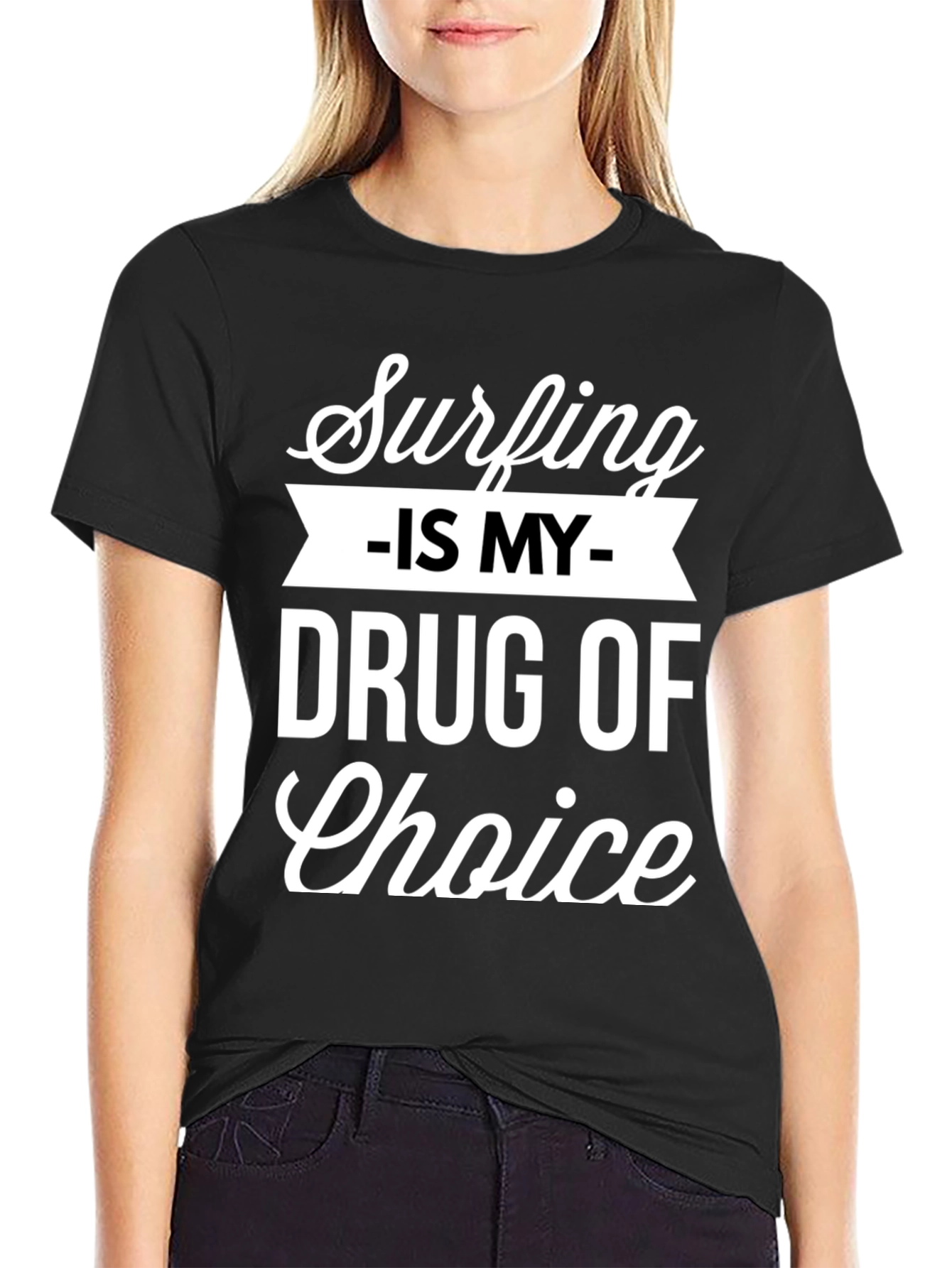 Black Surfing Is My Drug Of Choice Funny T-Shirt view 2