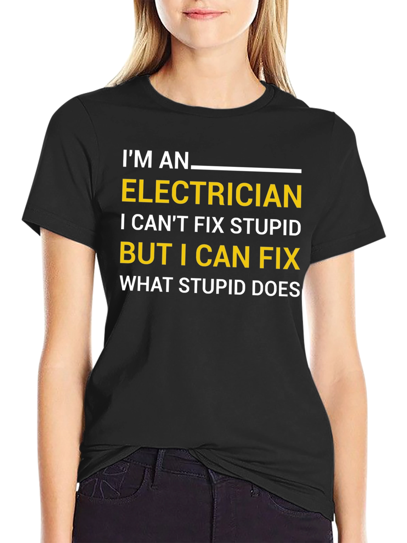 Black Funny Electrician T-Shirt - I Can Fix What Stupid Does view 2