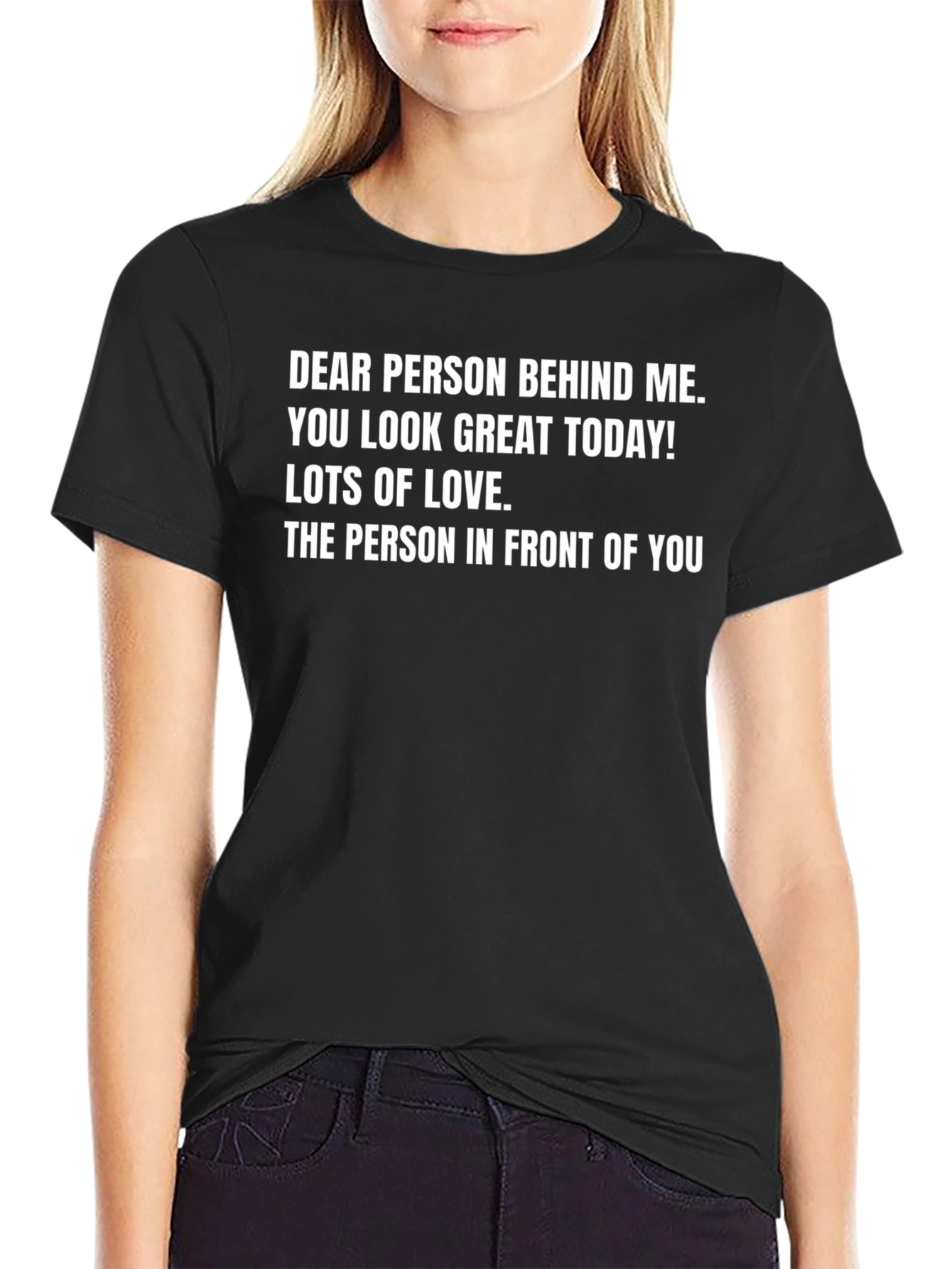 Black Funny Graphic Tee - Dear Person Behind Me T-Shirt view 2