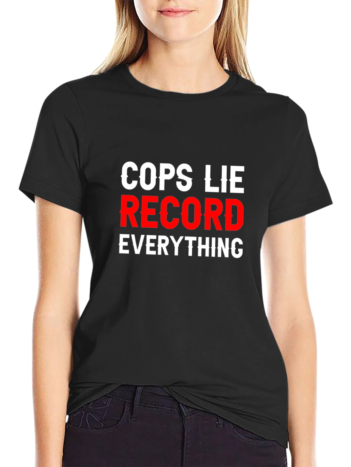 Black Cops Lie Record Everything T-Shirt view 2
