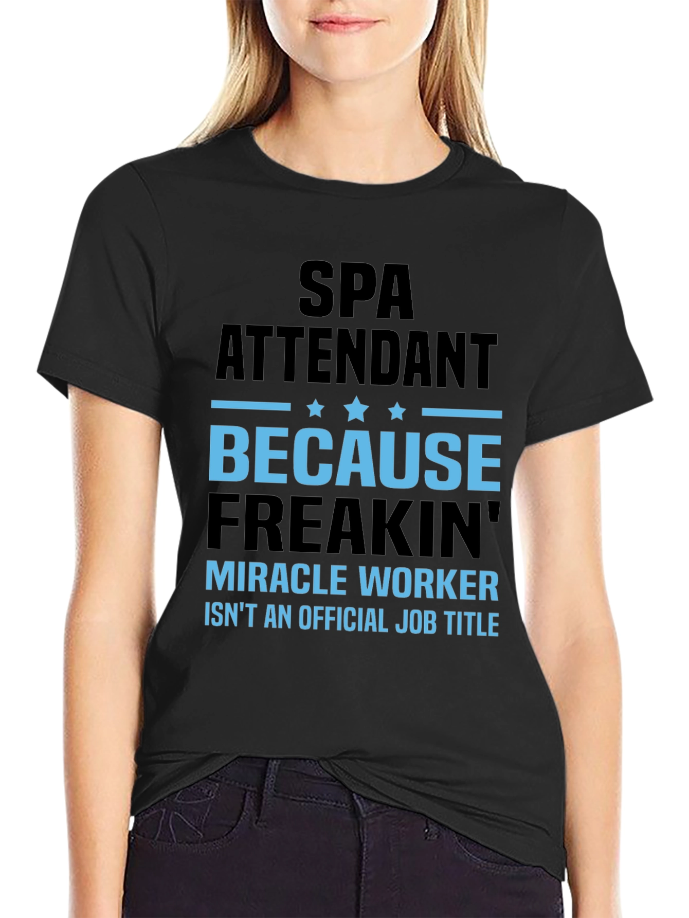 Black Spa Attendant Miracle Worker T-Shirt view 2
