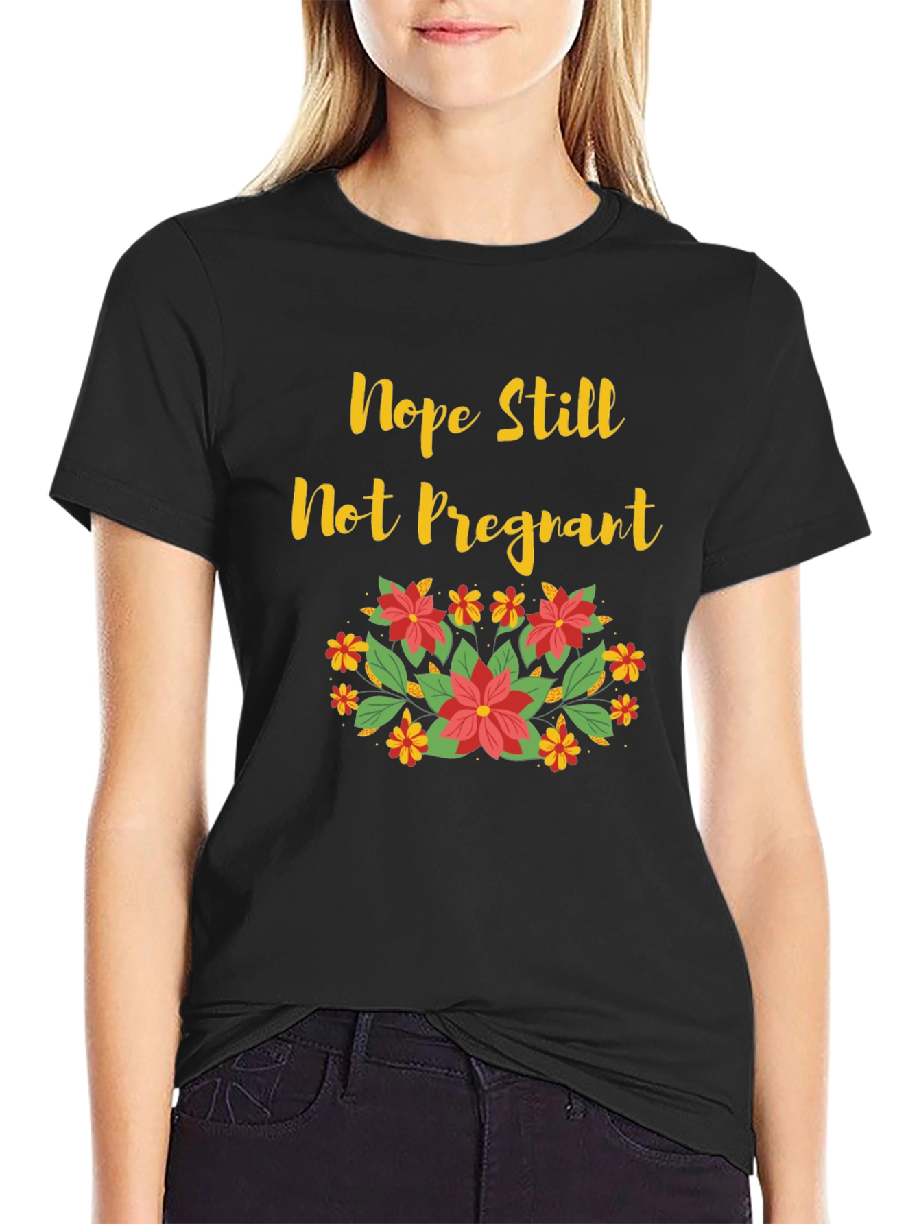 Black Nope Still Not Pregnant Floral T-Shirt view 2