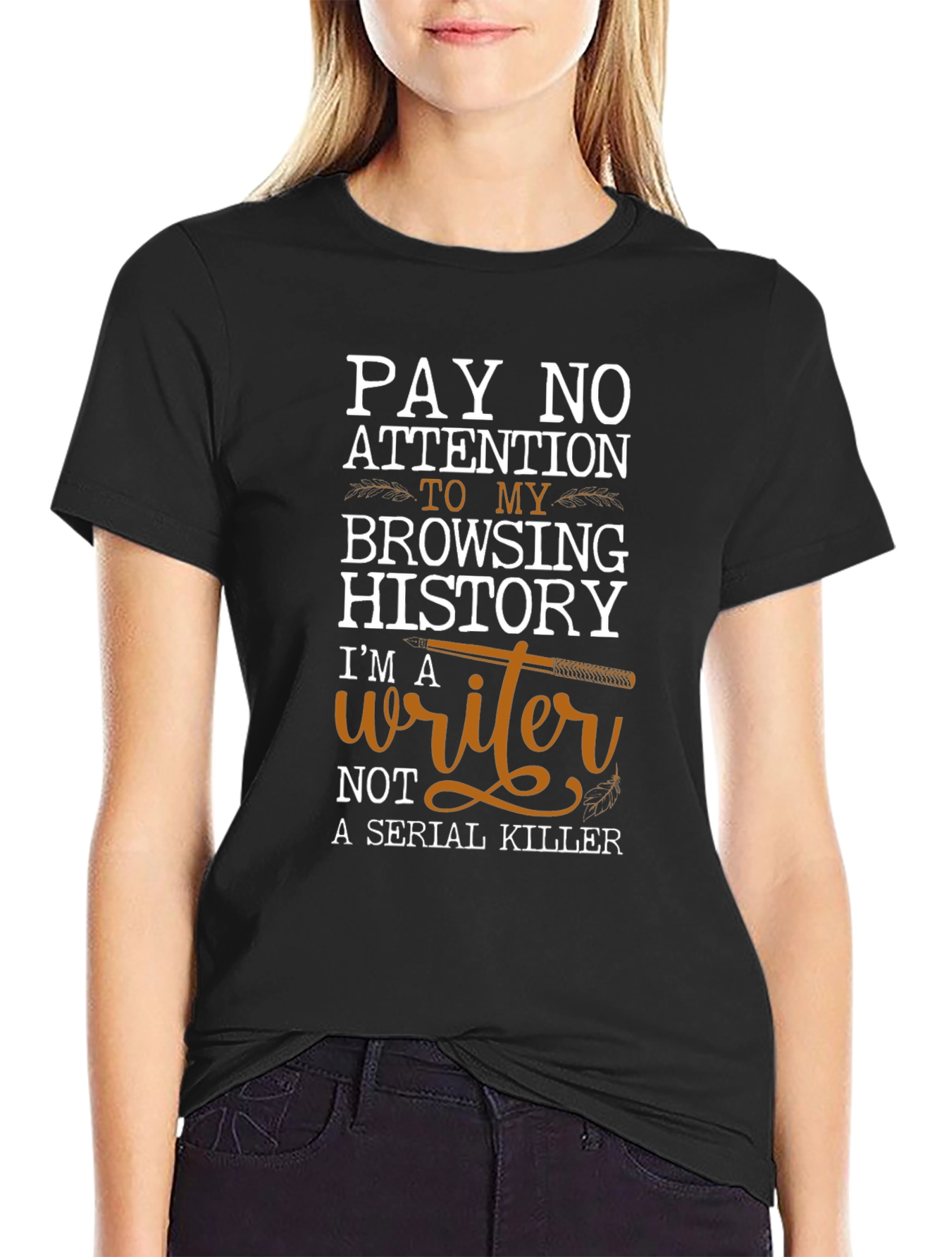Black Writer Not Serial Killer T-Shirt view 2