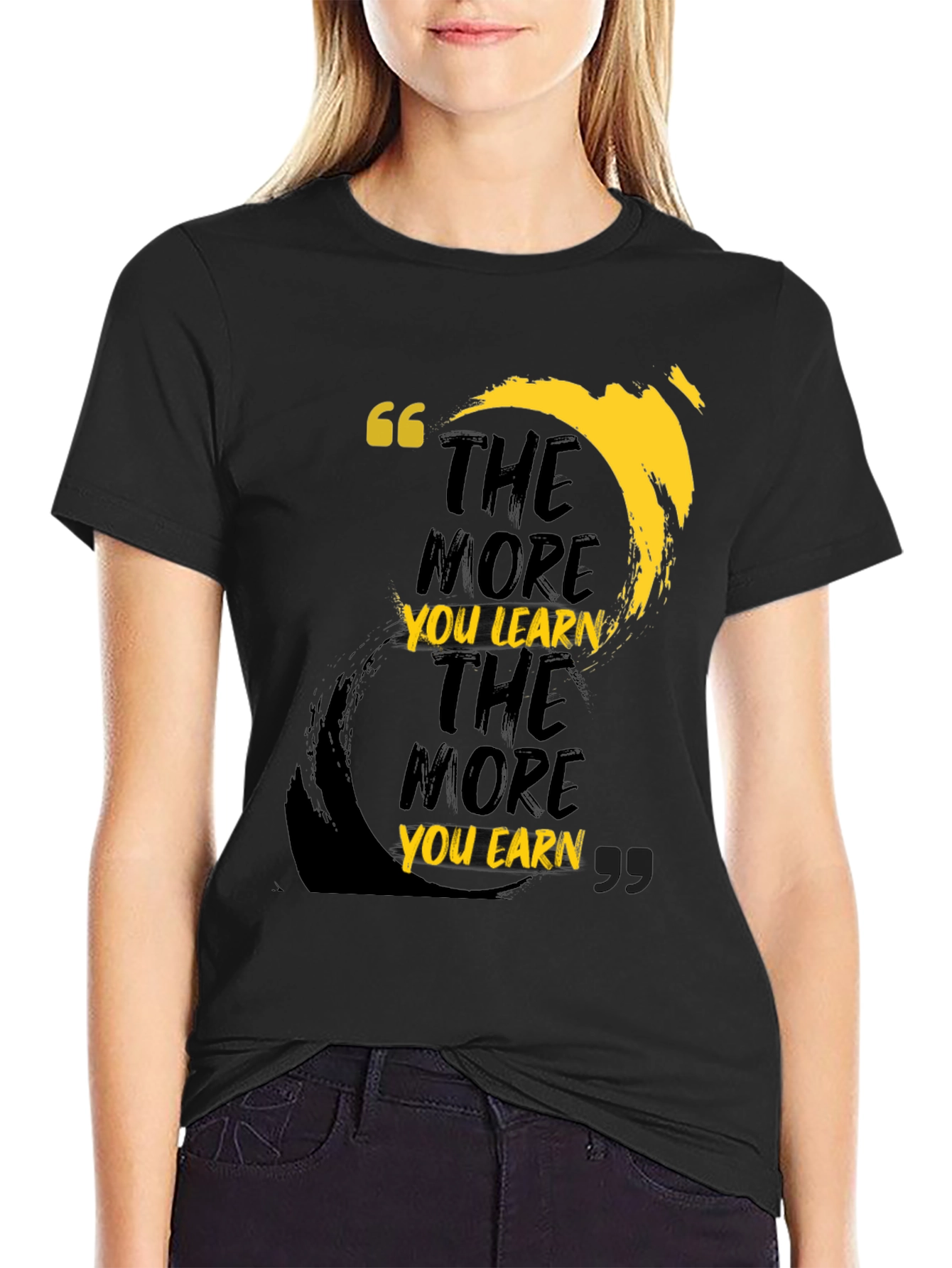 Black Motivational T-Shirt: The More You Learn, The More You Earn view 2