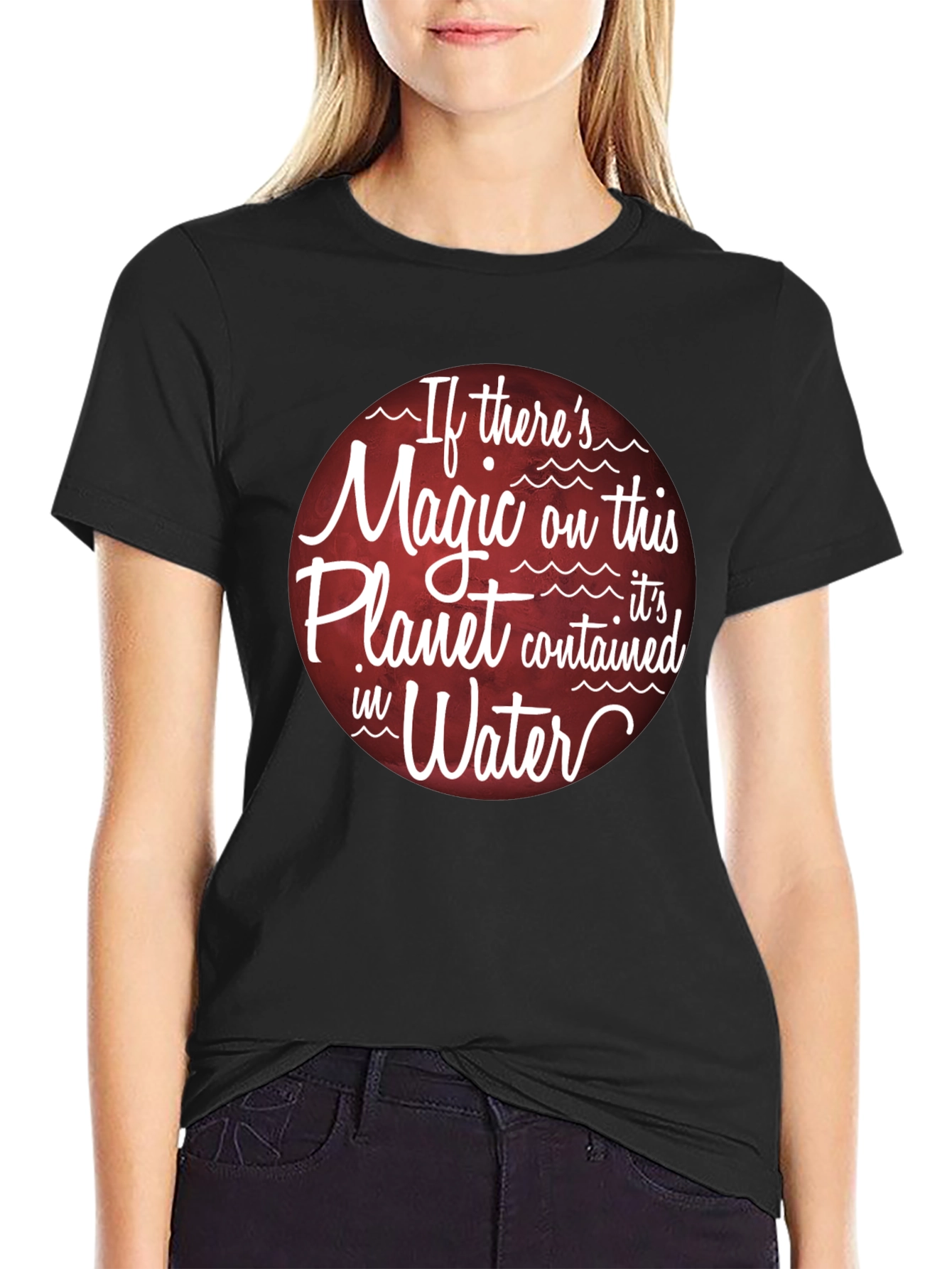 Magic of Water T-Shirt - Planet Earth Theme - 2
