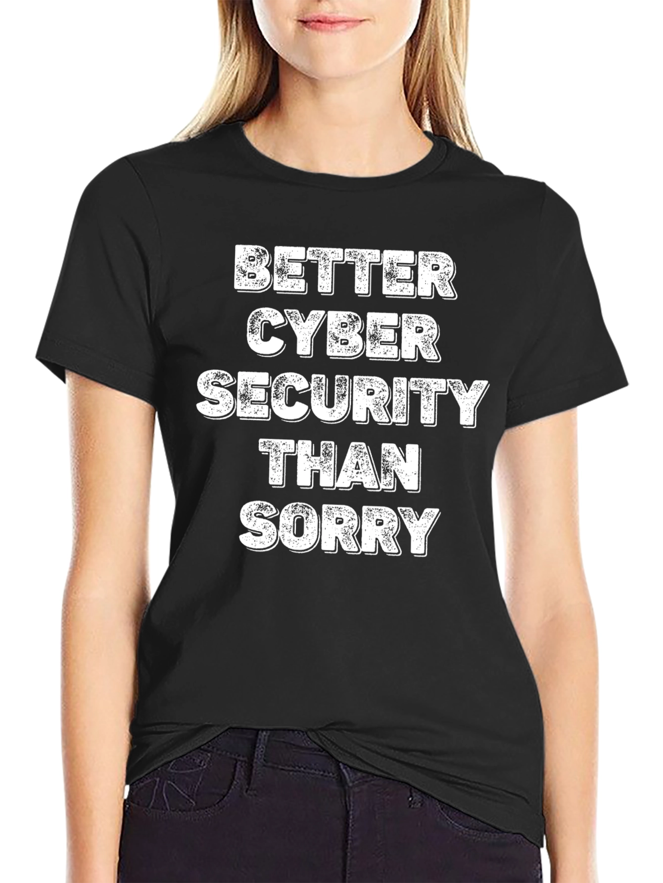 Black Cyber Security T-Shirt - Better Safe Than Sorry Tee view 2