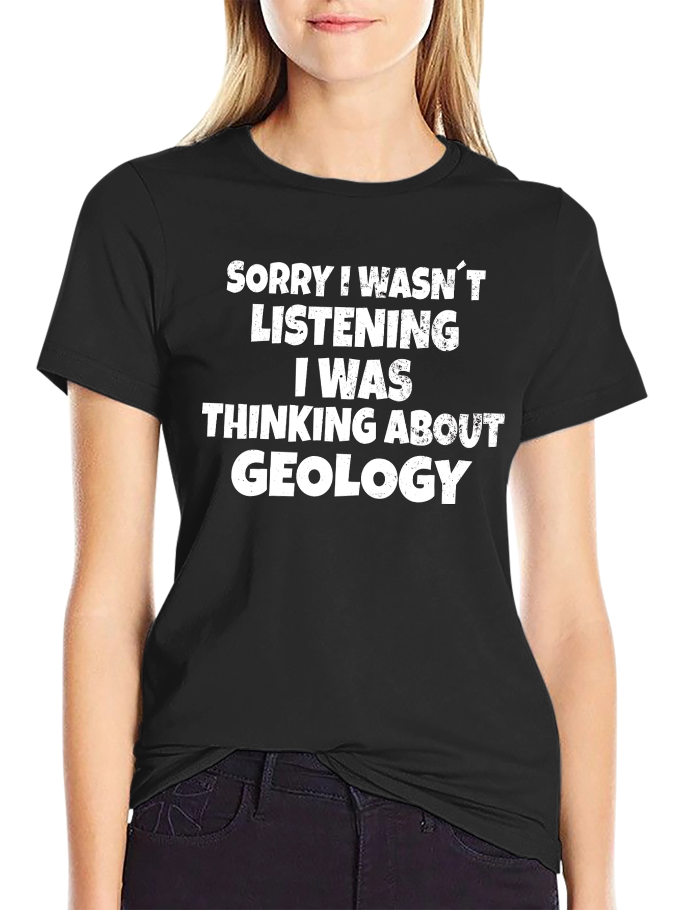 Black Geology T-Shirt: Sorry I Wasn't Listening view 2